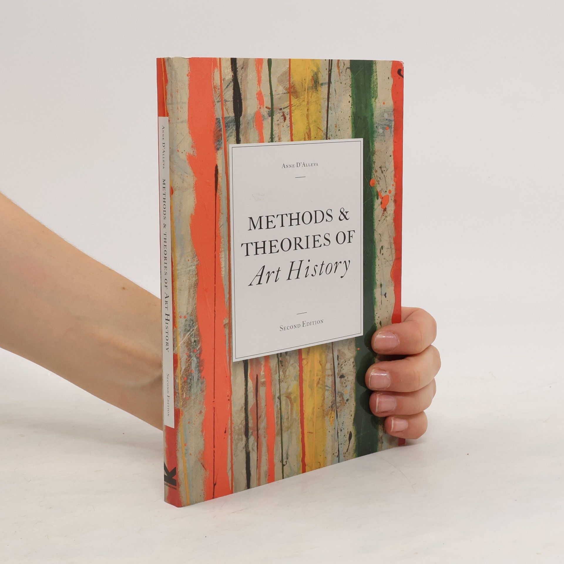Anne D. Alleva Methods & theories of art history