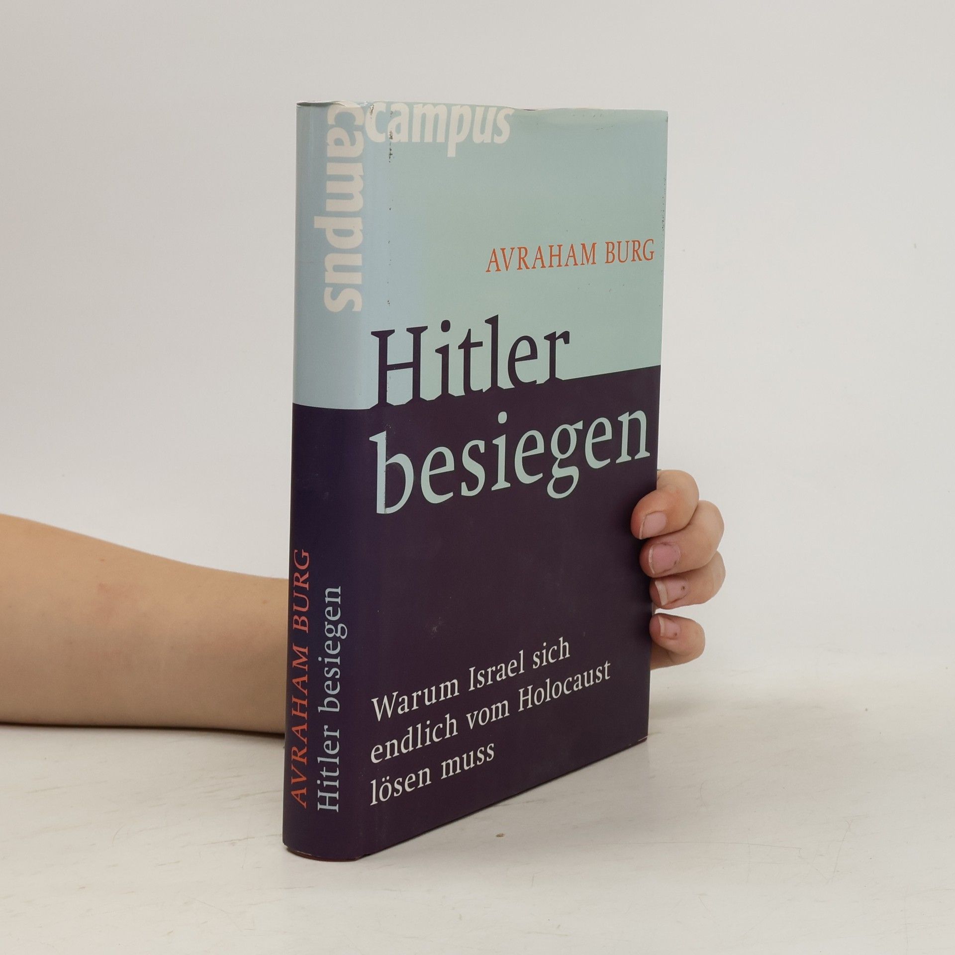 Avraham Burg Hitler besiegen