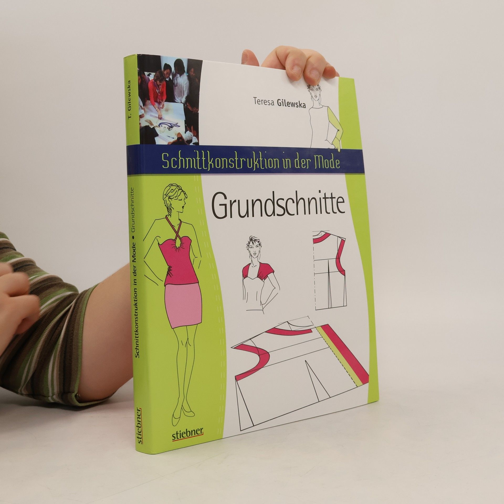 Teresa Gilewska Schnittkonstruktion in der Mode: Grundschnitte