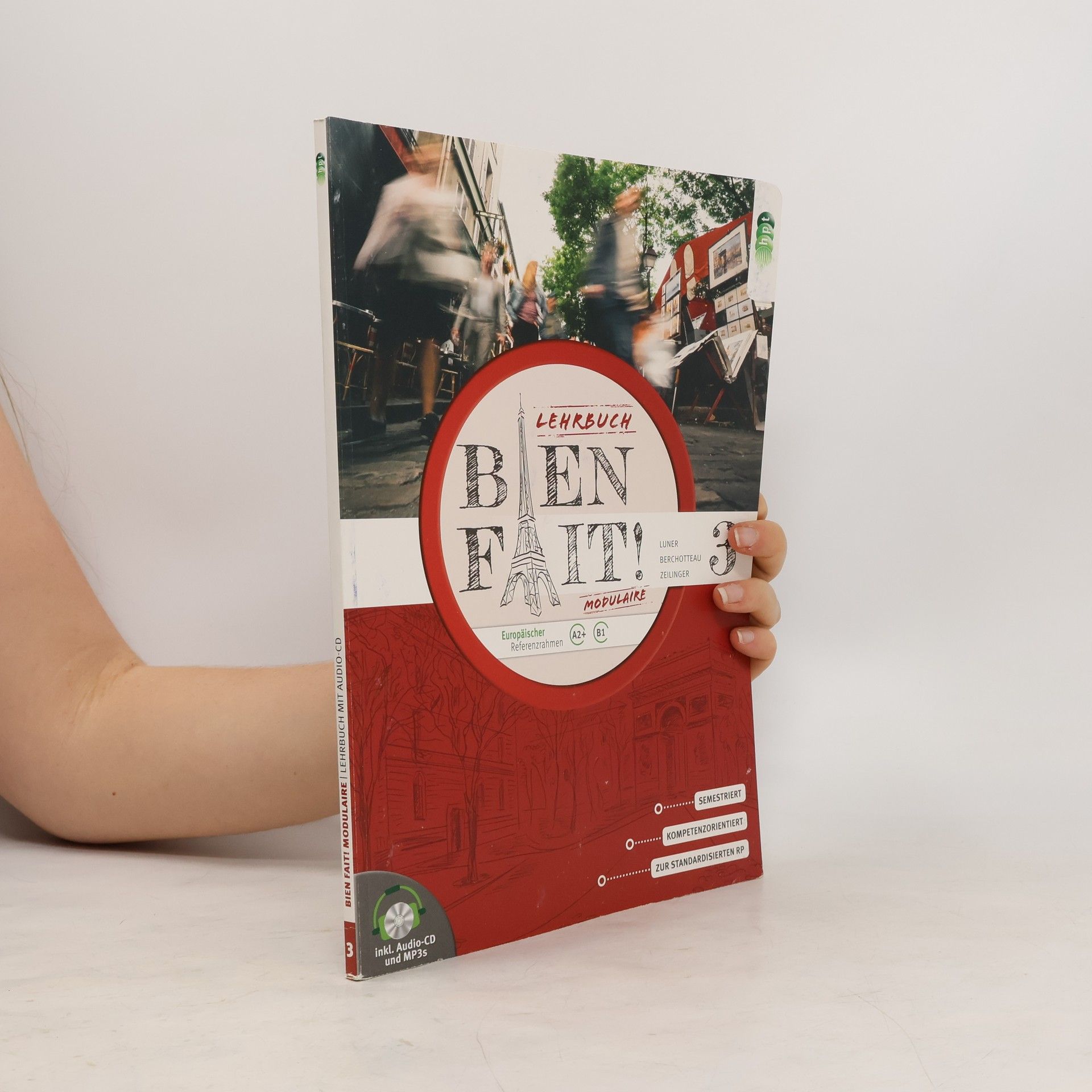 Caroline Berchotteau Bien fait! 3, Lehrbuch inkl. Audio-CD