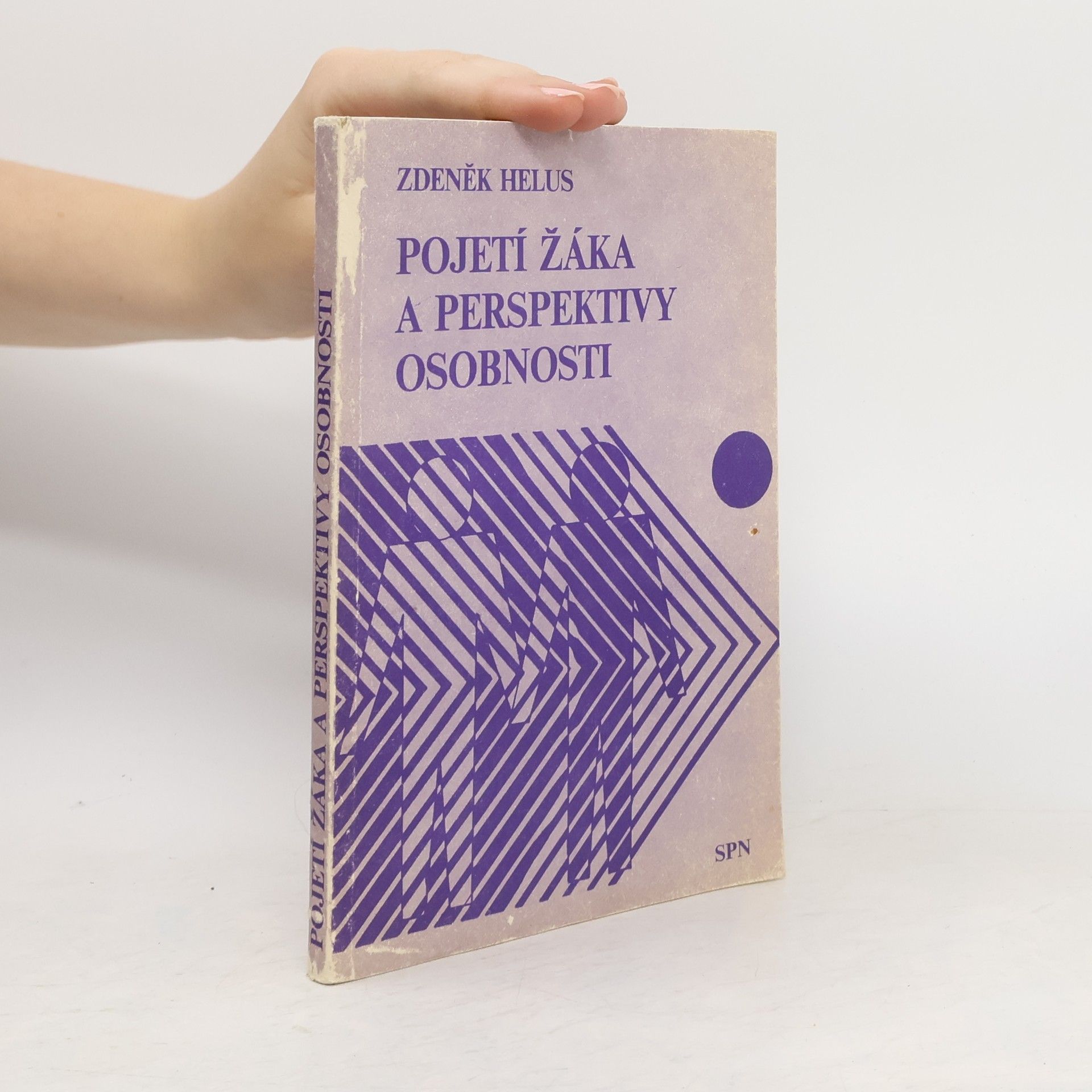 Zdeněk Helus Pojetí žáka a perspektivy osobnosti