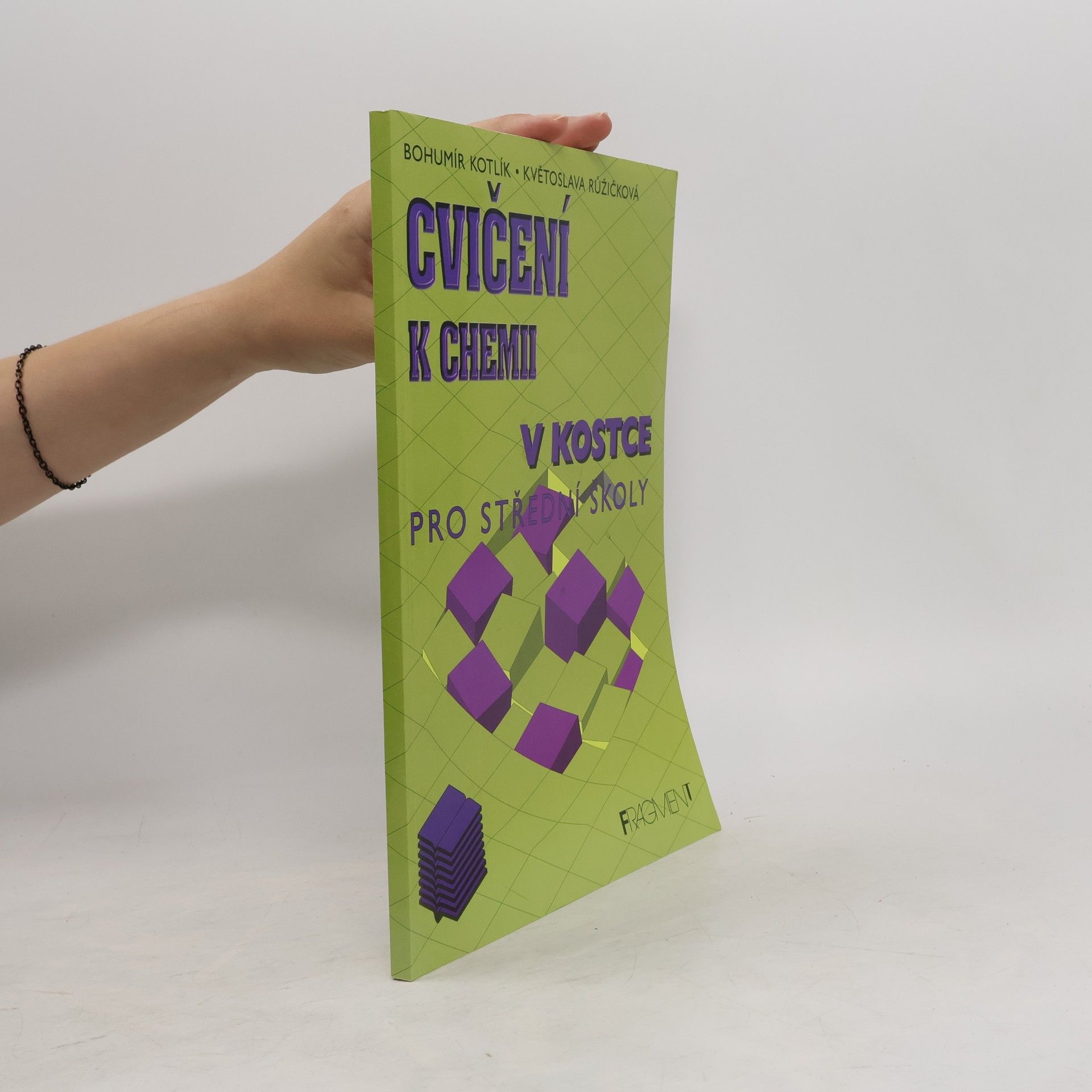 Bohumír Kotlík Cvičení k chemii v kostce