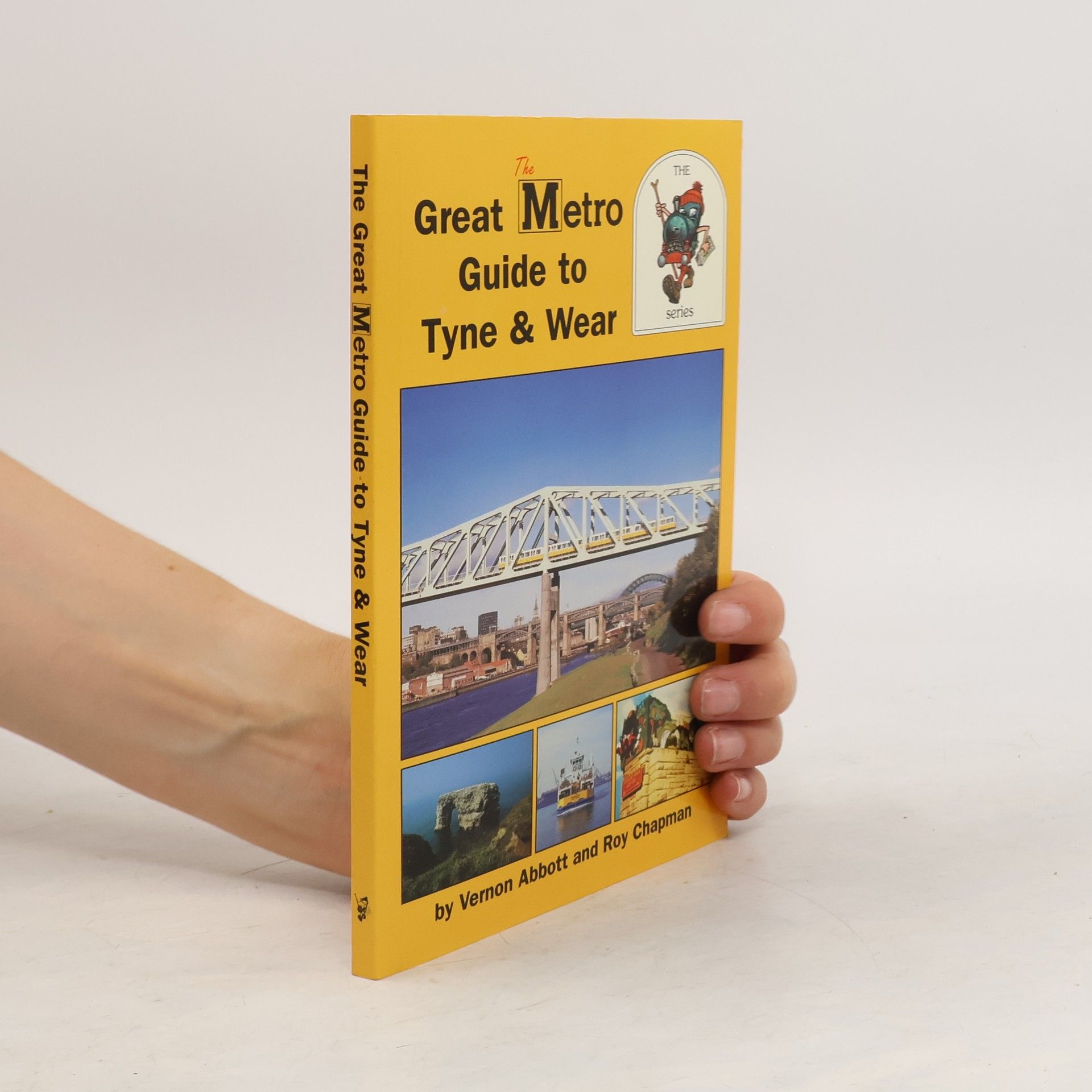 Vernon Abbott The Great Metro Guide to Tyne and Wear