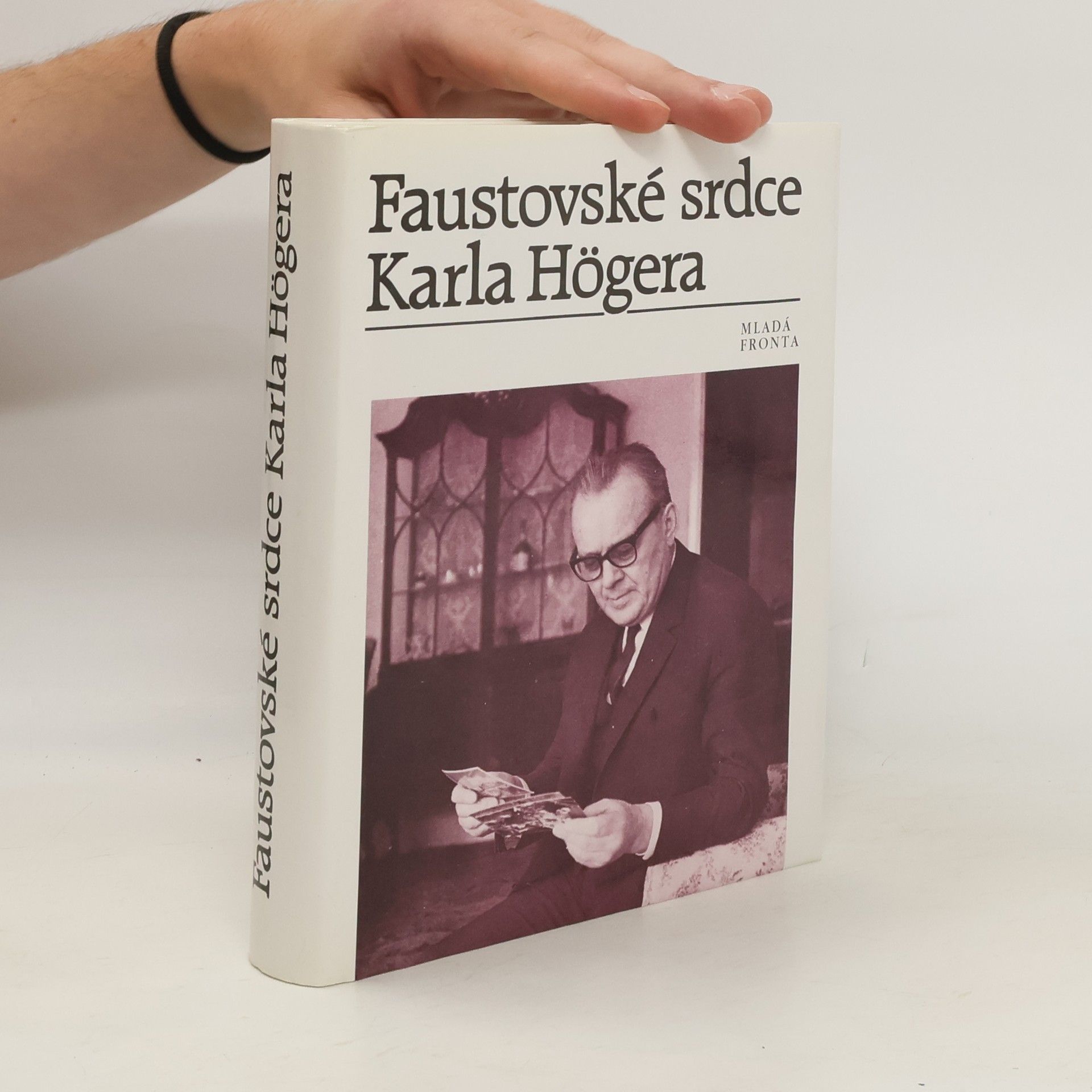 Karel Höger Faustovské srdce Karla Högera
