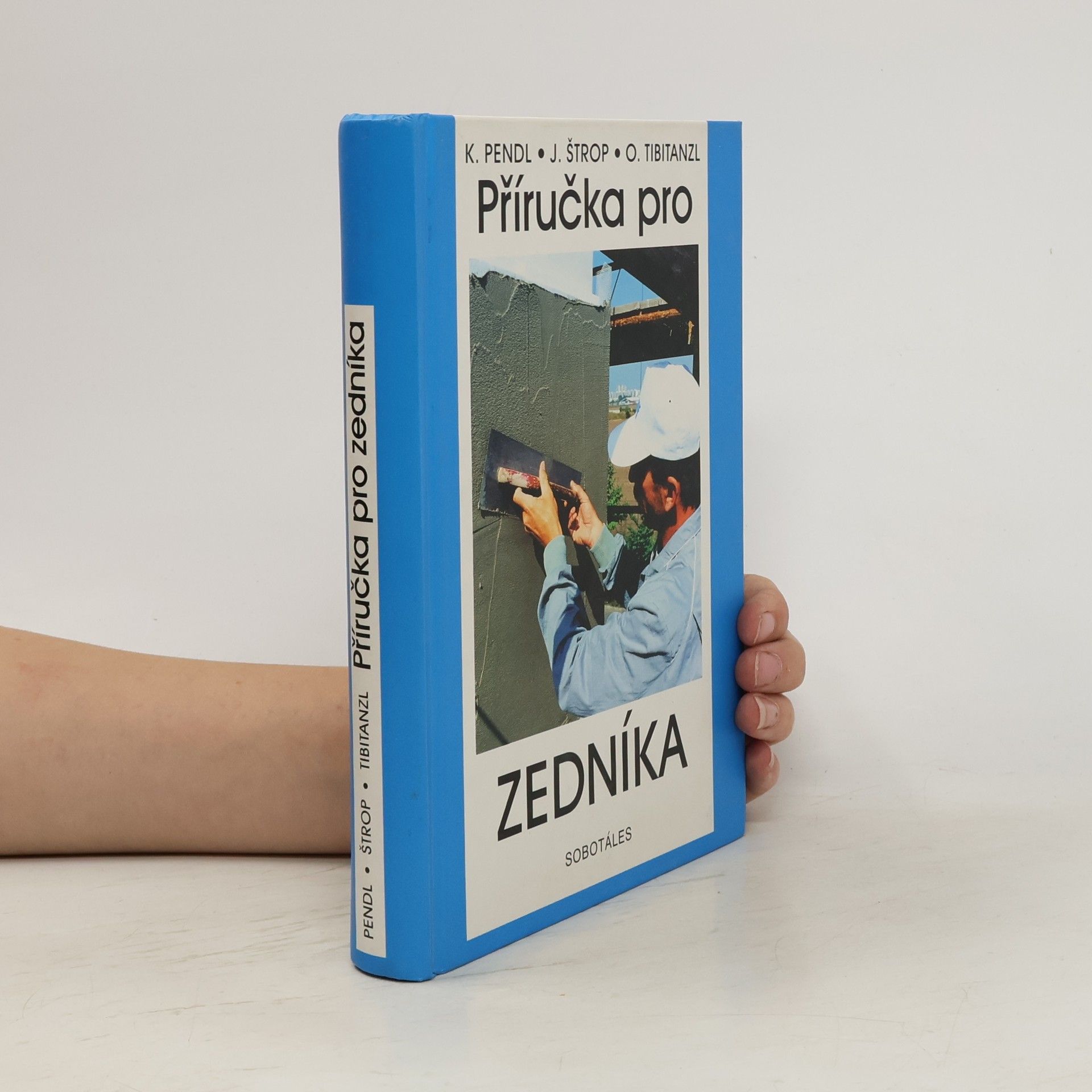 Karel Pendl Příručka pro zedníka