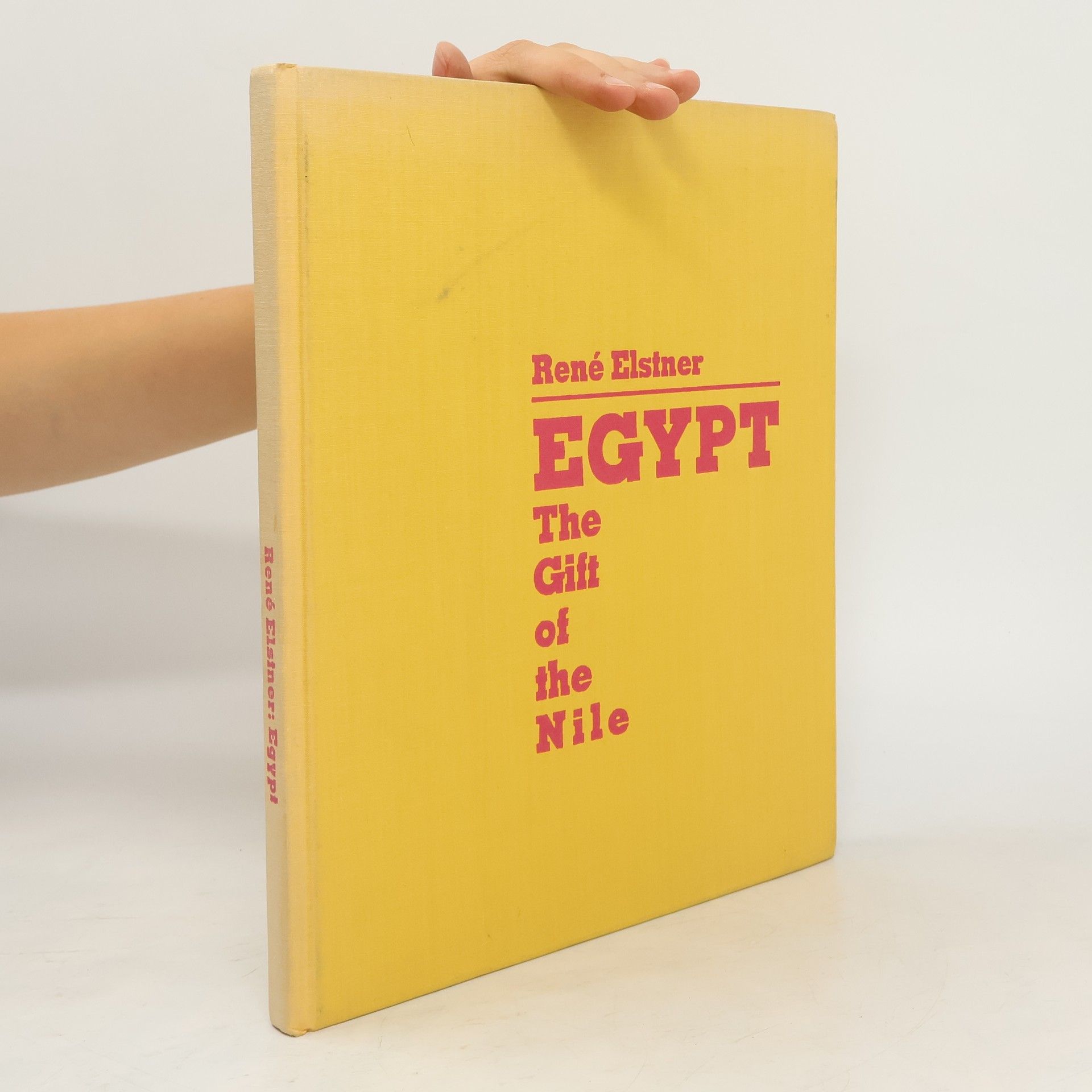 René Elstner Egypt. The Gift of the Nile