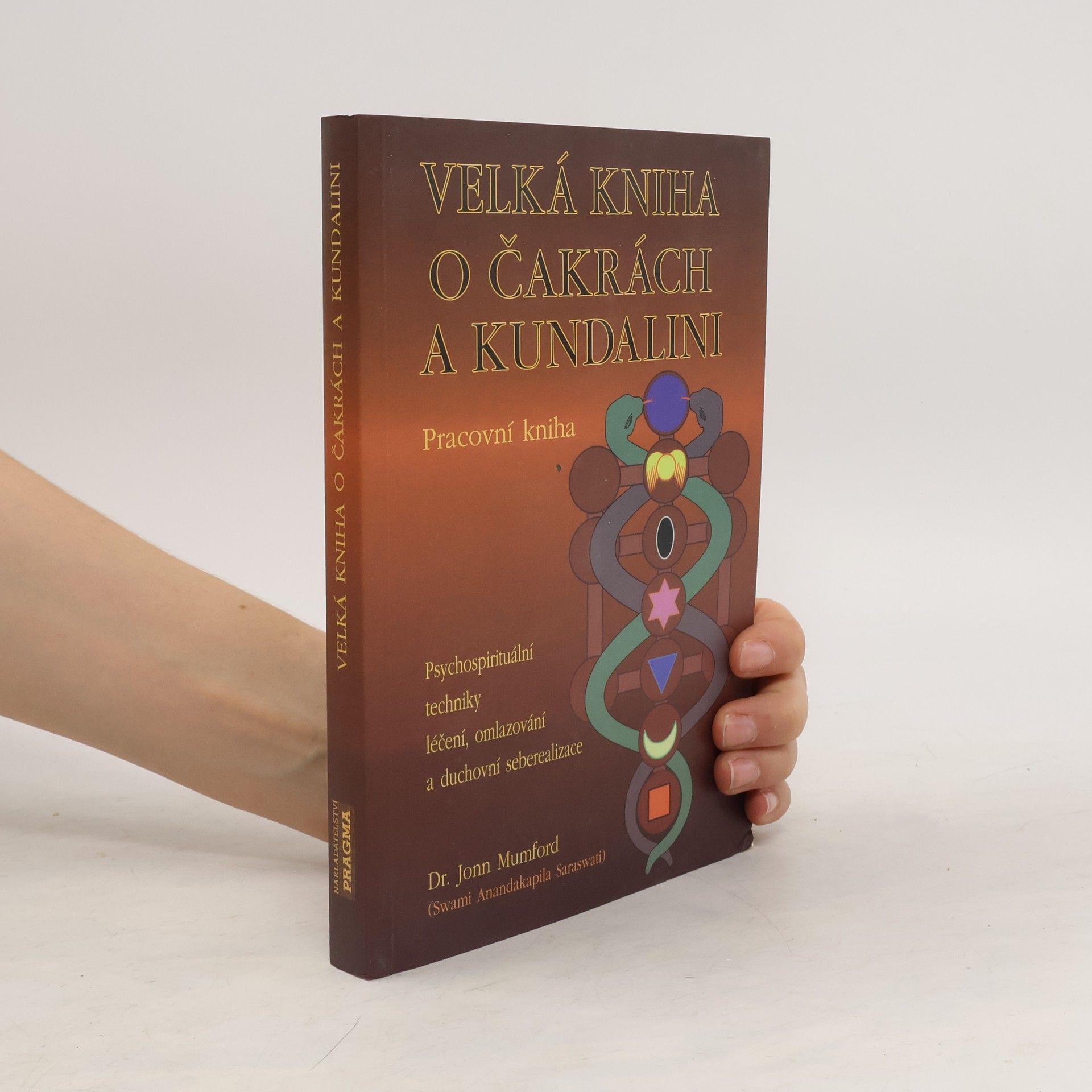 Jonn Mumford Velká kniha o čakrách a kundalini