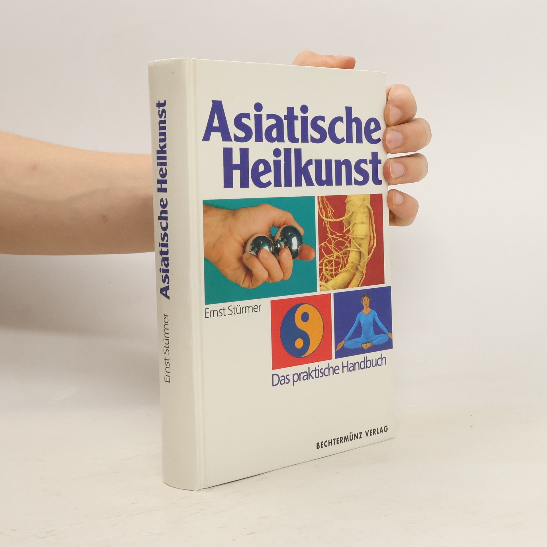 Ernst Stürmer Asiatische Heilkunst