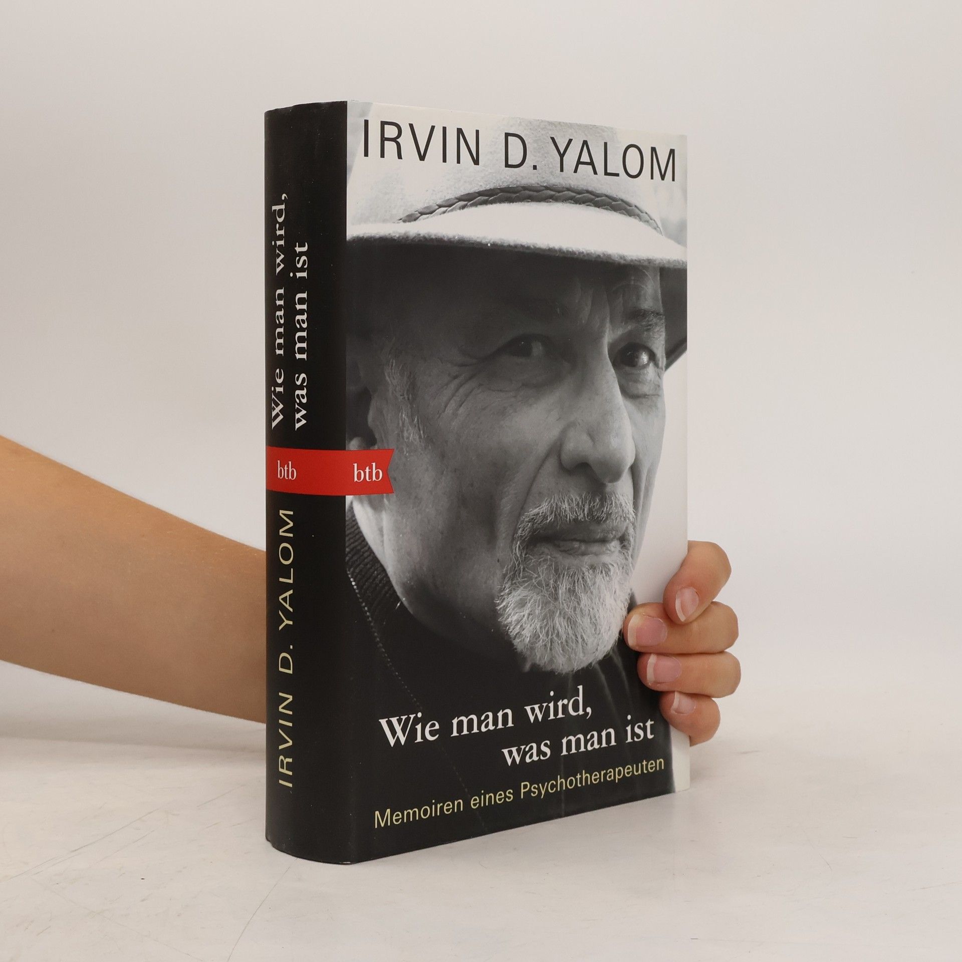 Irvin Yalom Wie man wird, was man ist