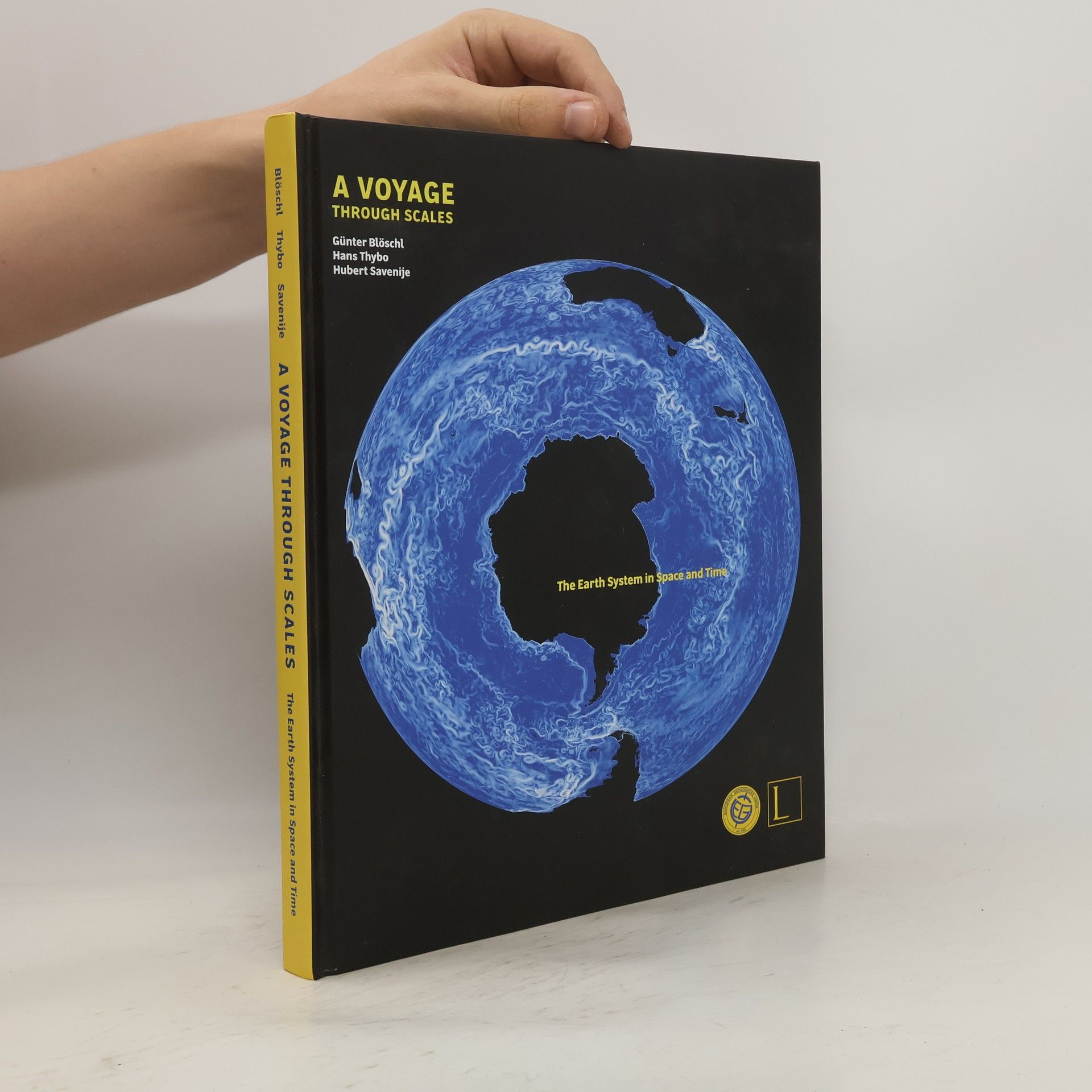 Günter Blöschl A voyage through scales : the Earth system in space and time