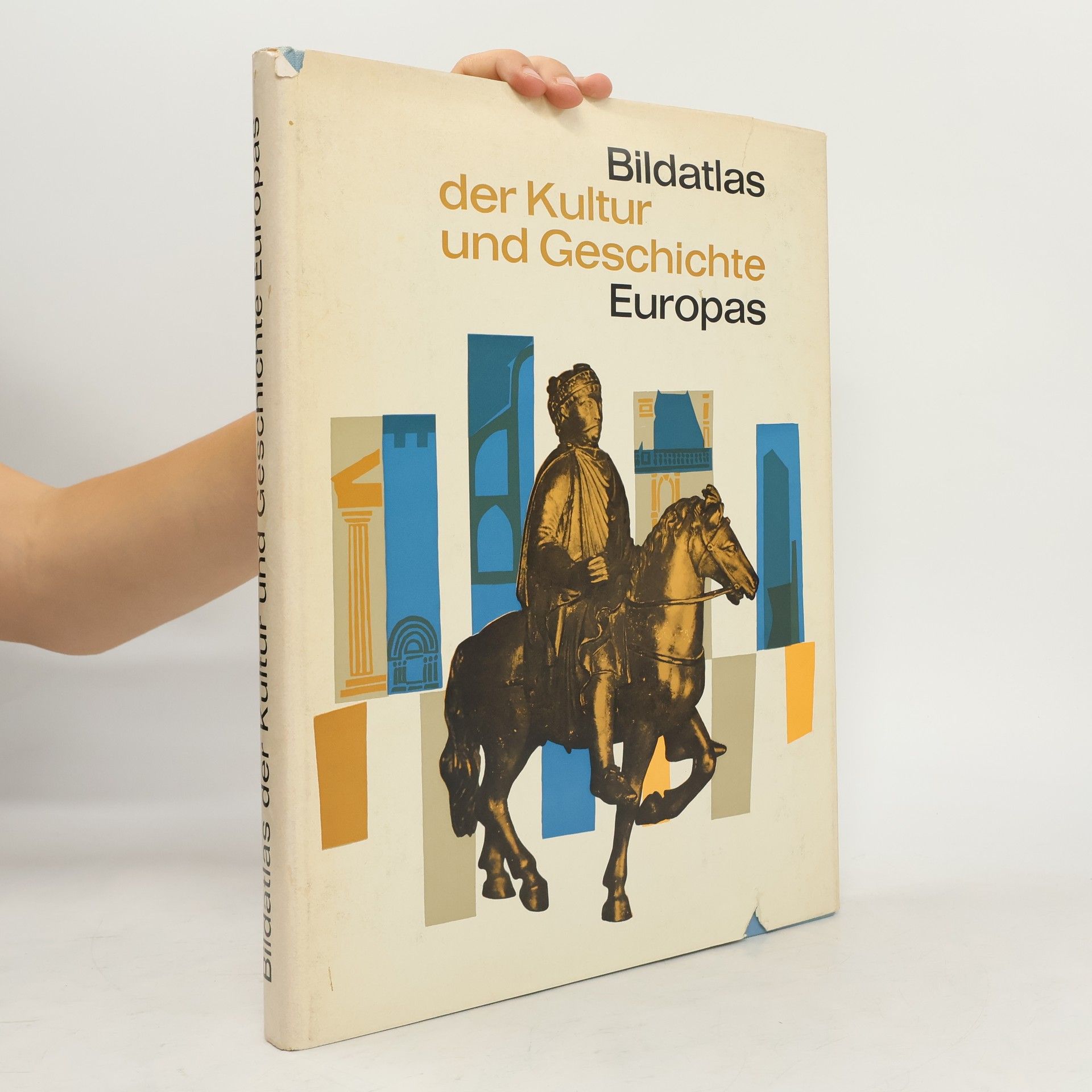 kolektiv Bildatlas der Kultur und Geschichte Europas