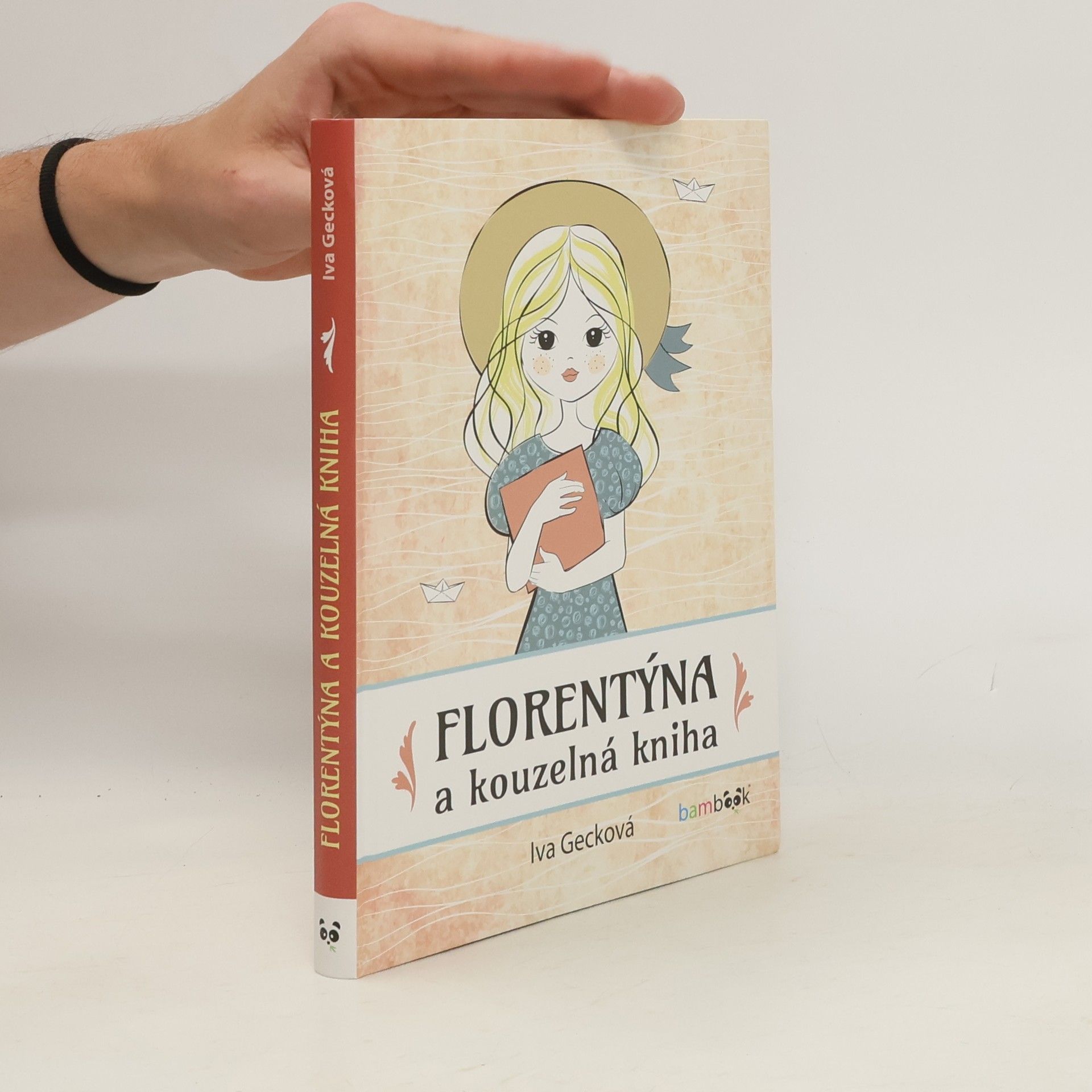 Iva Gecková Florentýna a kouzelná kniha