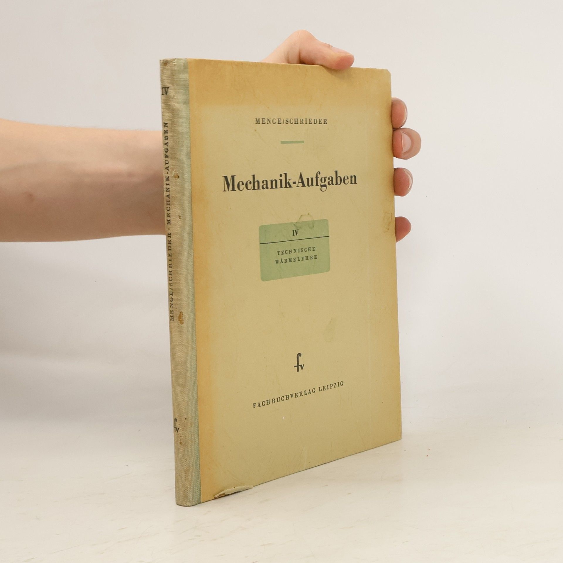 Autorenkollektiv Mechanik-Aufgaben IV.