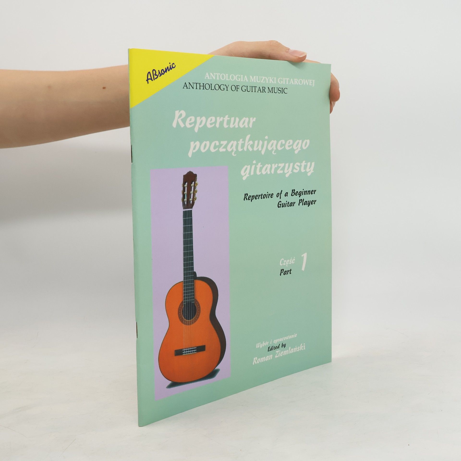 Roman Ziemlański Repertuar początkującego gitarzysty. Repertoire of a Beginner Guitar Player. Part 1