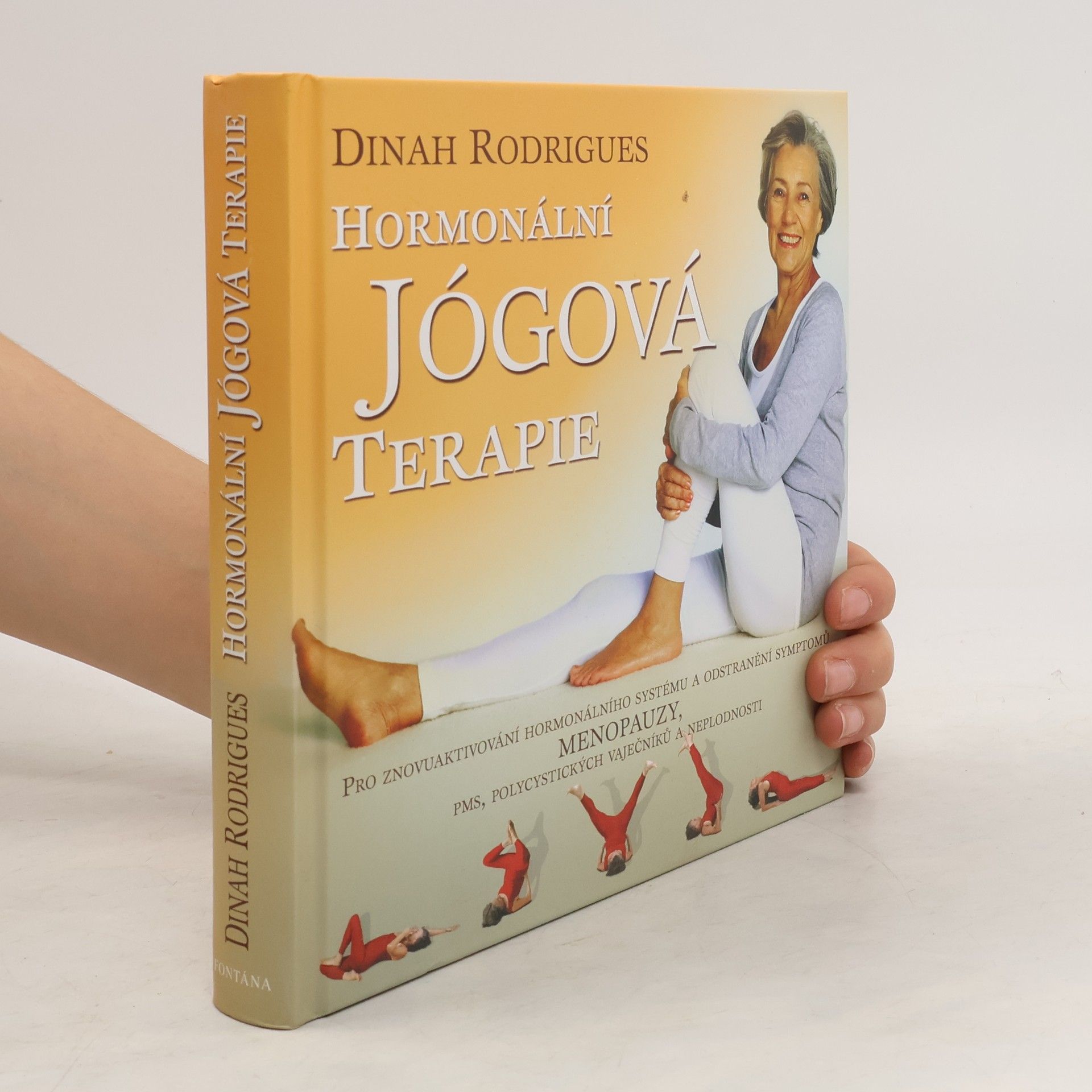 Dinah Rodrigues Hormonální jógová terapie