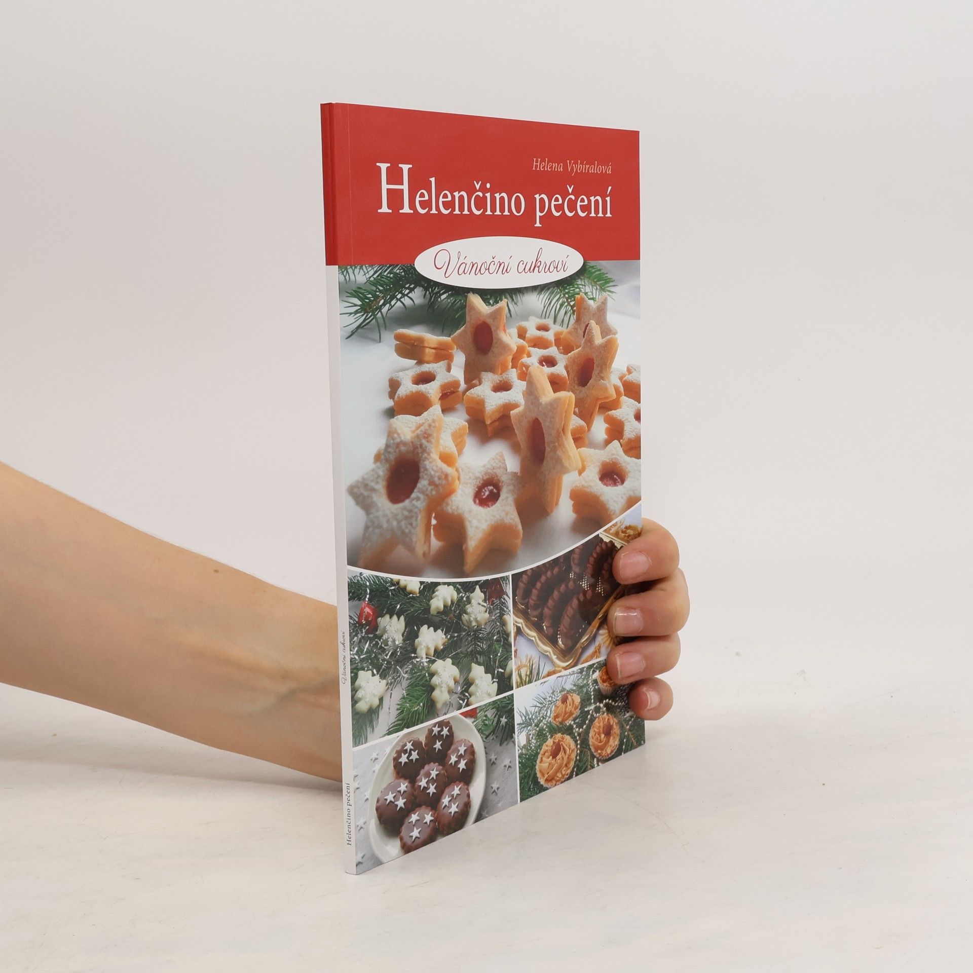 Helena Vybíralová Helenčino pečení. Vánoční cukroví