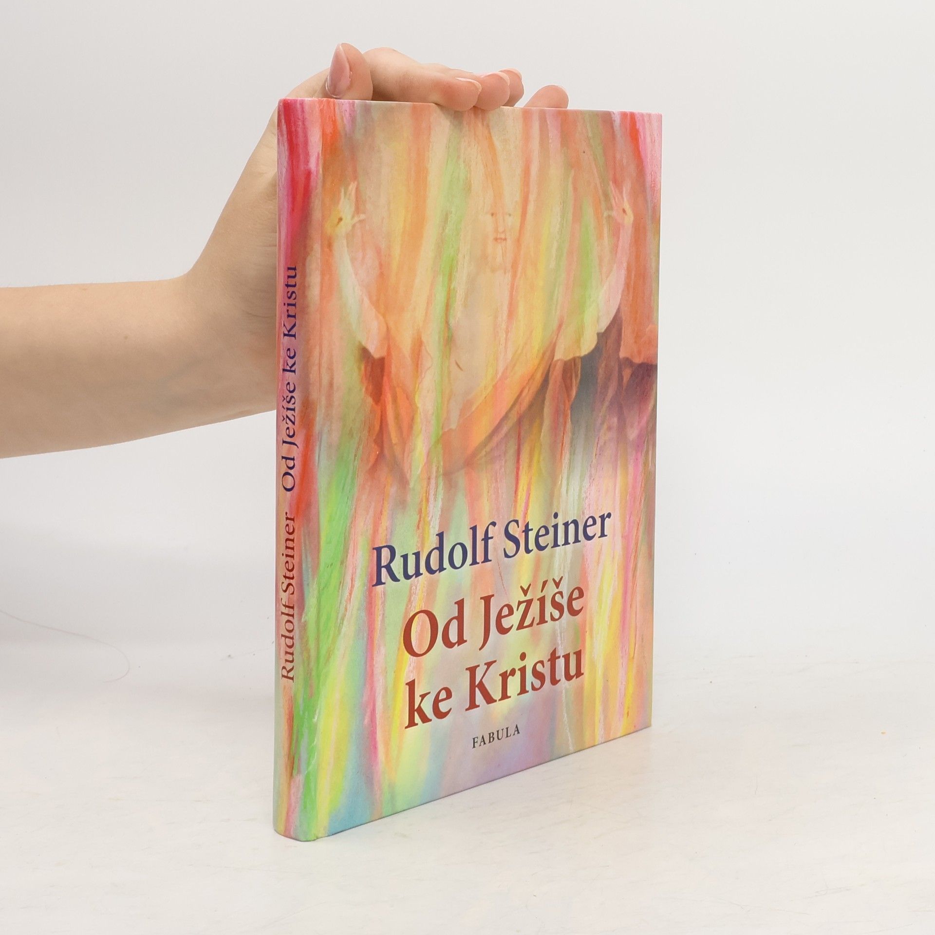 Rudolf Steiner Od Ježíše ke Kristu