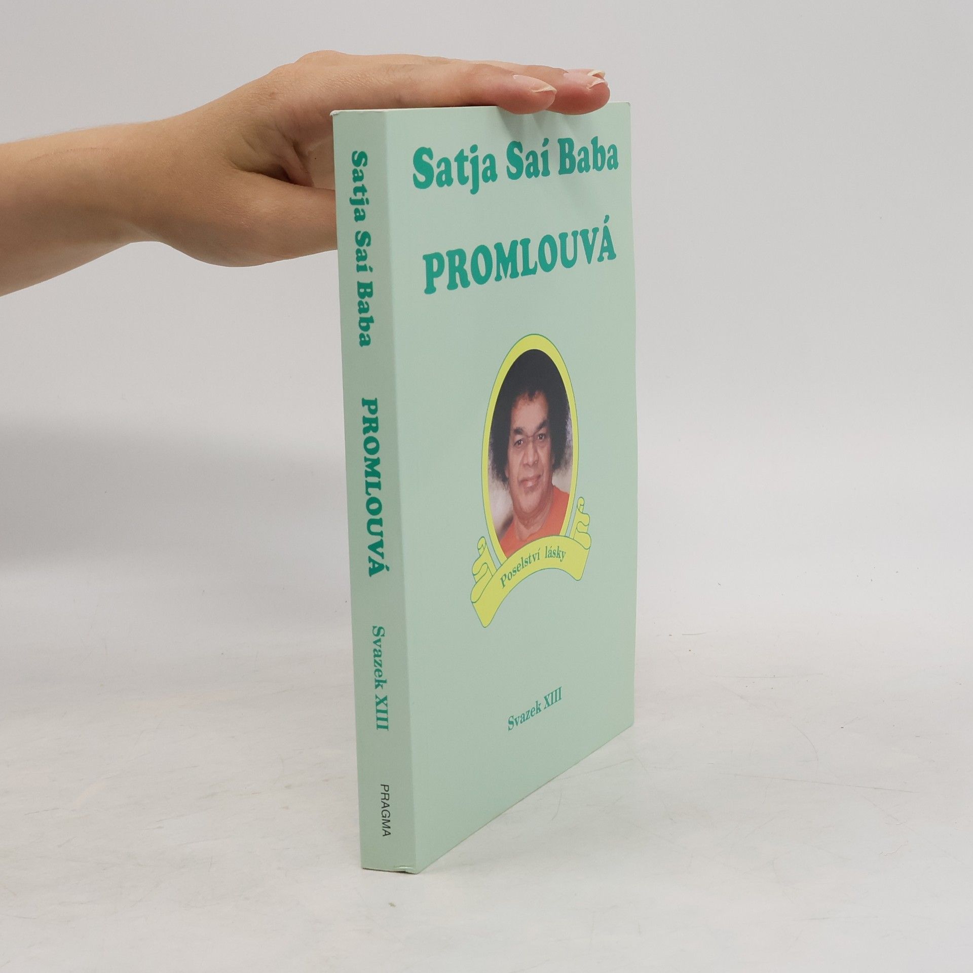 Satjá Saí Baba Satja Saí Baba promlouvá