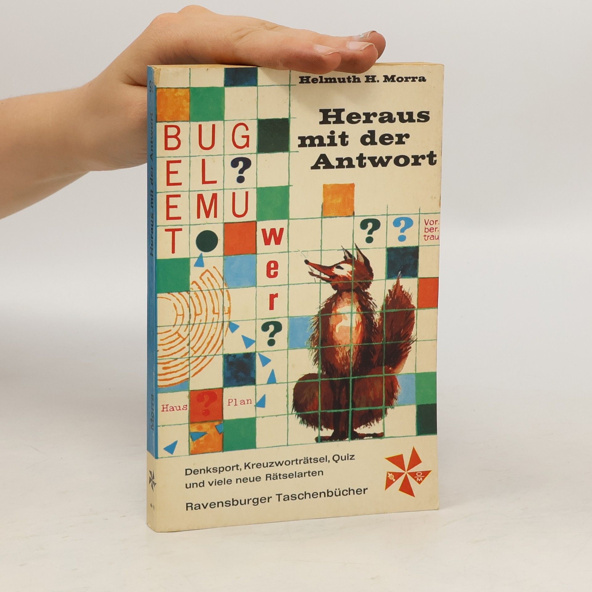 Helmuth H. Morra Heraus mit der Antwort