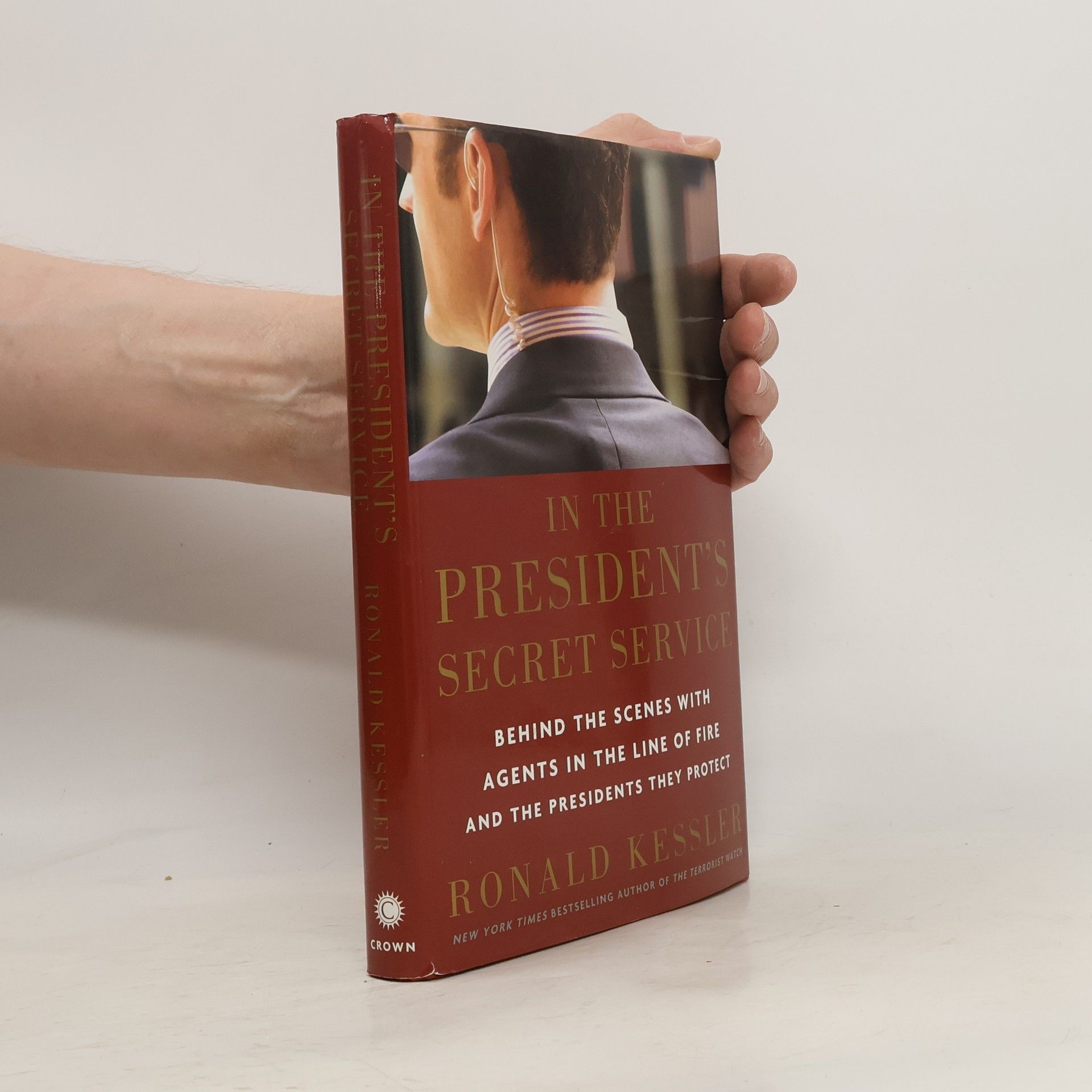 Ronald Kessler In the President's Secret Service