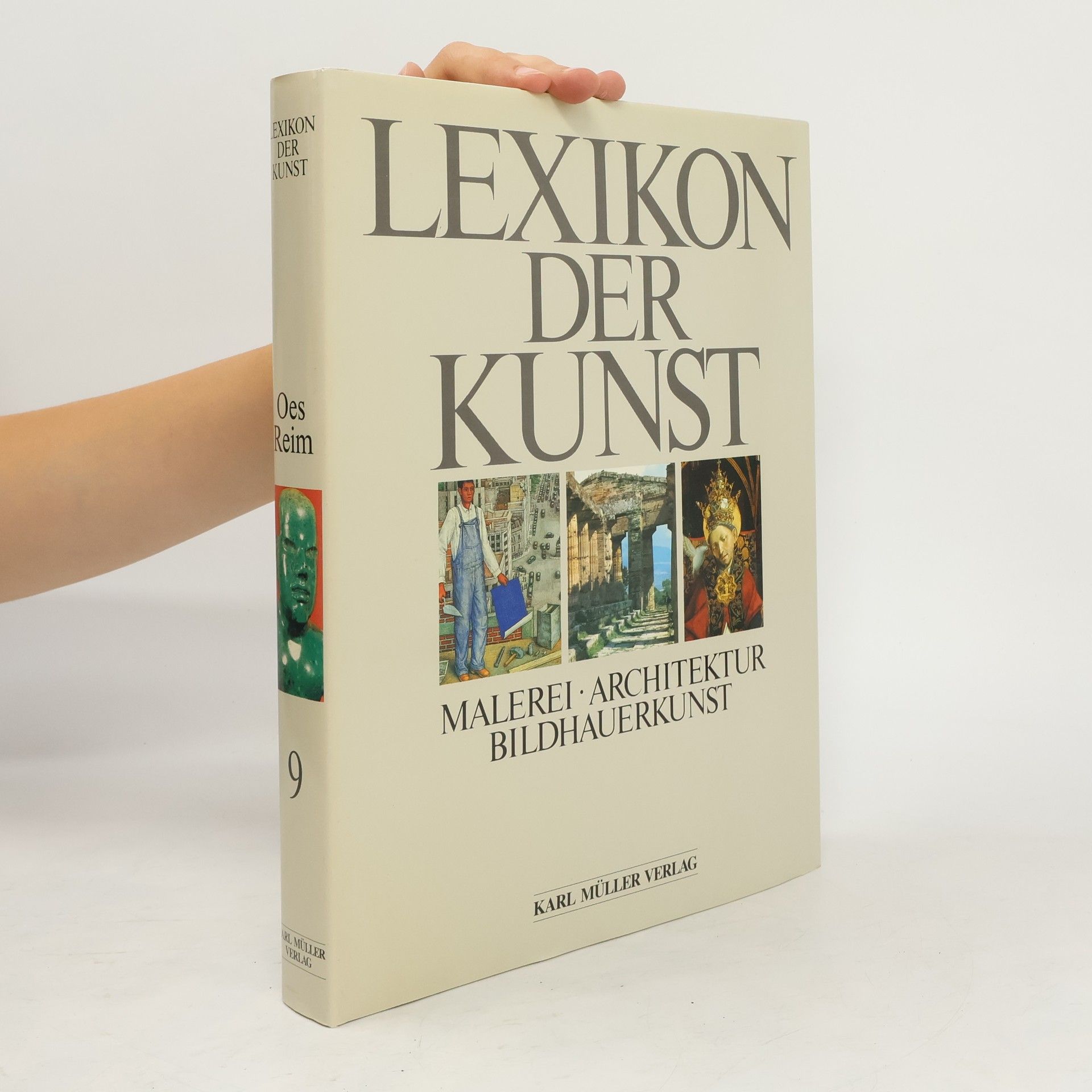 Wolf Stadler Lexikon der Kunst : Malerei, Architektur, Bildhauerkunst