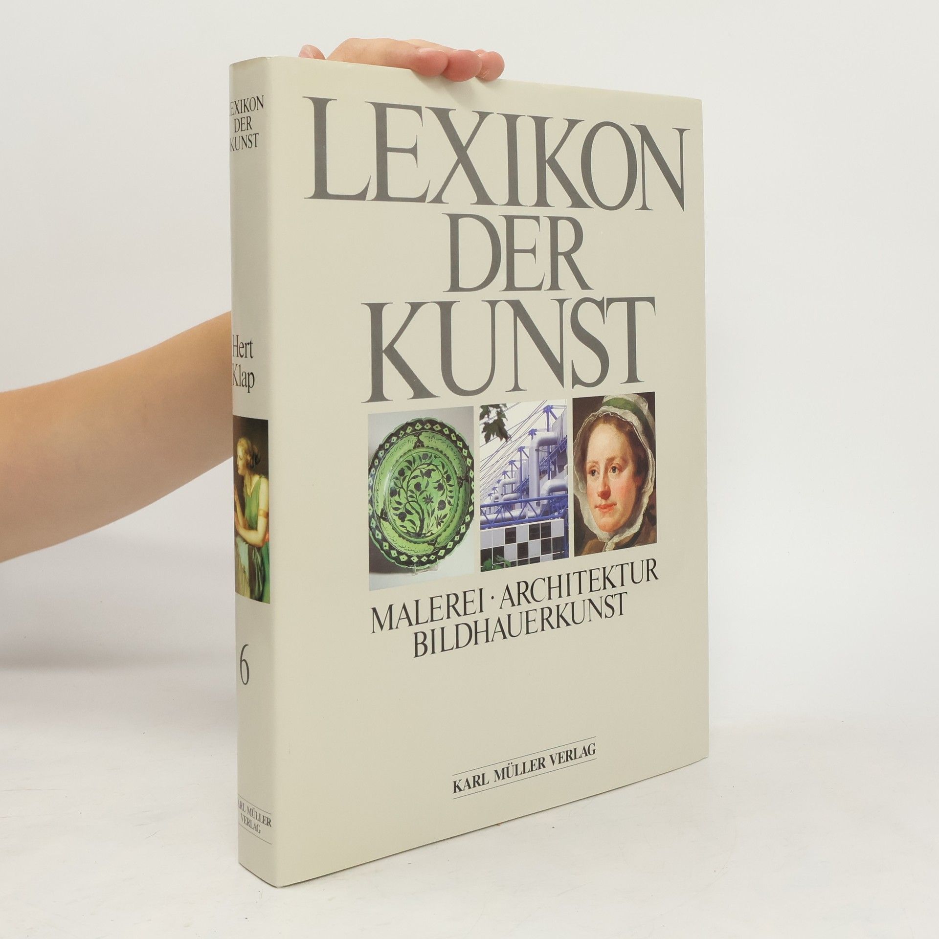 Wolf Stadler Lexikon der Kunst : Malerei, Architektur, Bildhauerkunst