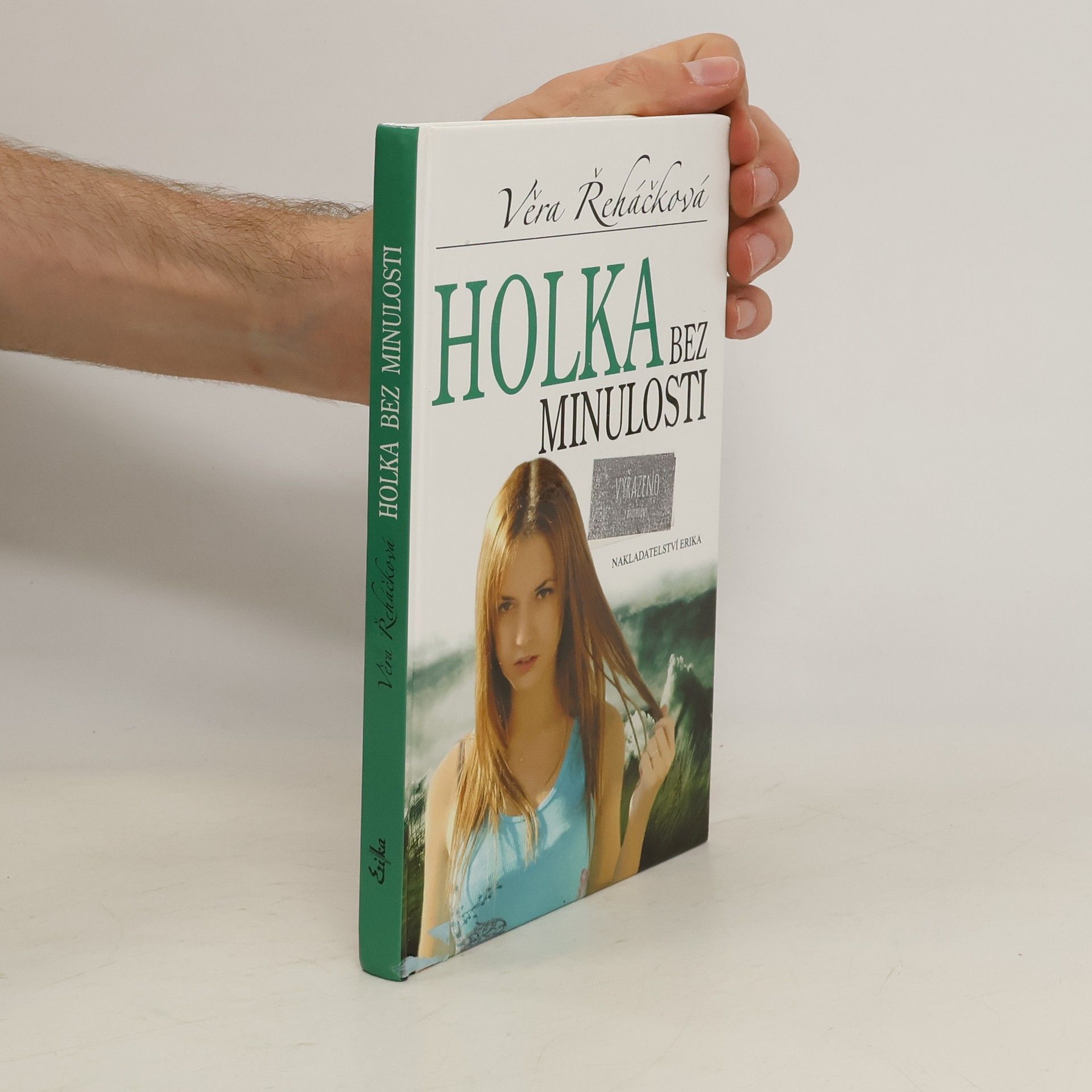 Věra Řeháčková Holka bez minulosti