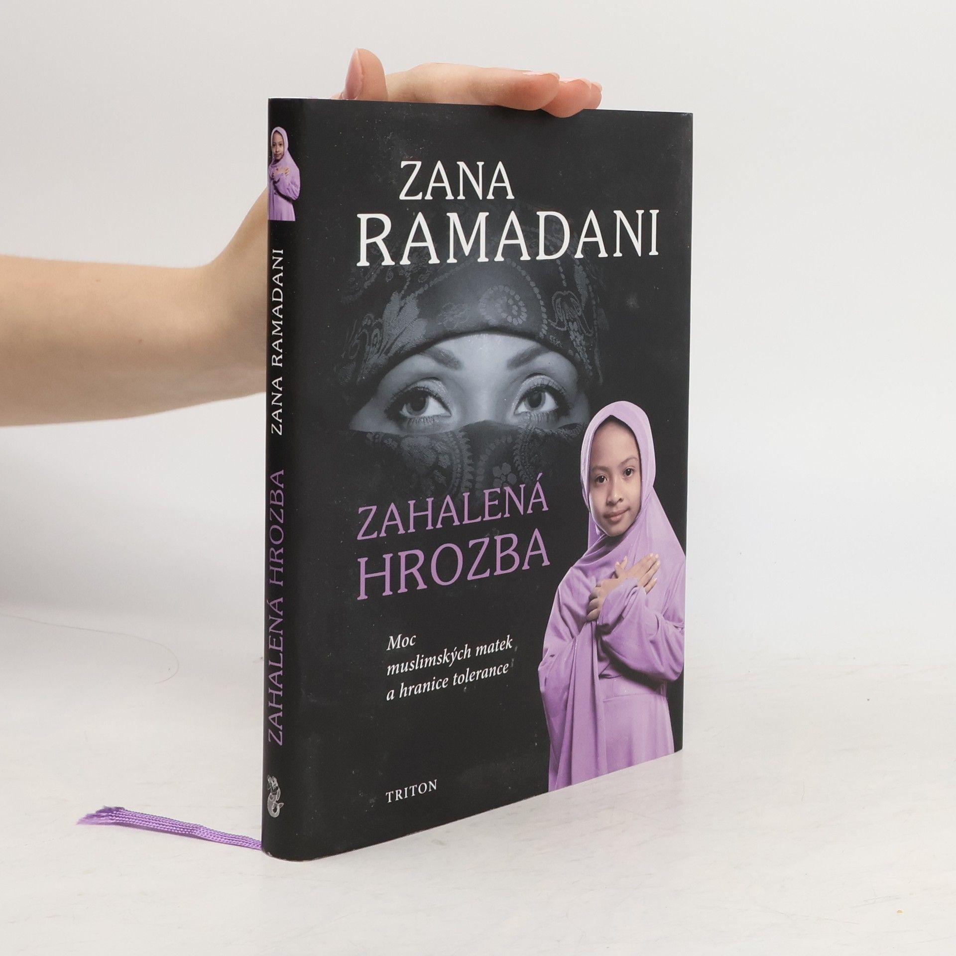 Zana Ramadani Zahalená hrozba - Moc muslimských matek a hranice tolerance