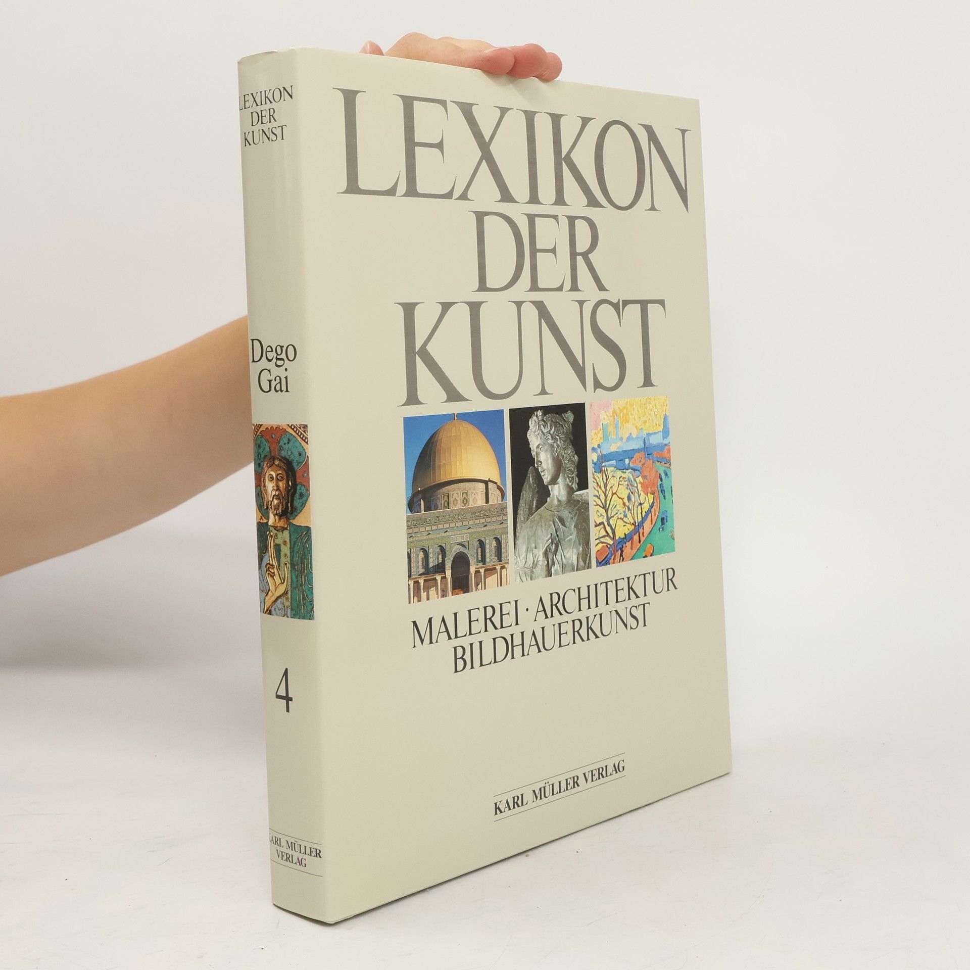 Wolf Stadler Lexikon der Kunst : Malerei, Architektur, Bildhauerkunst