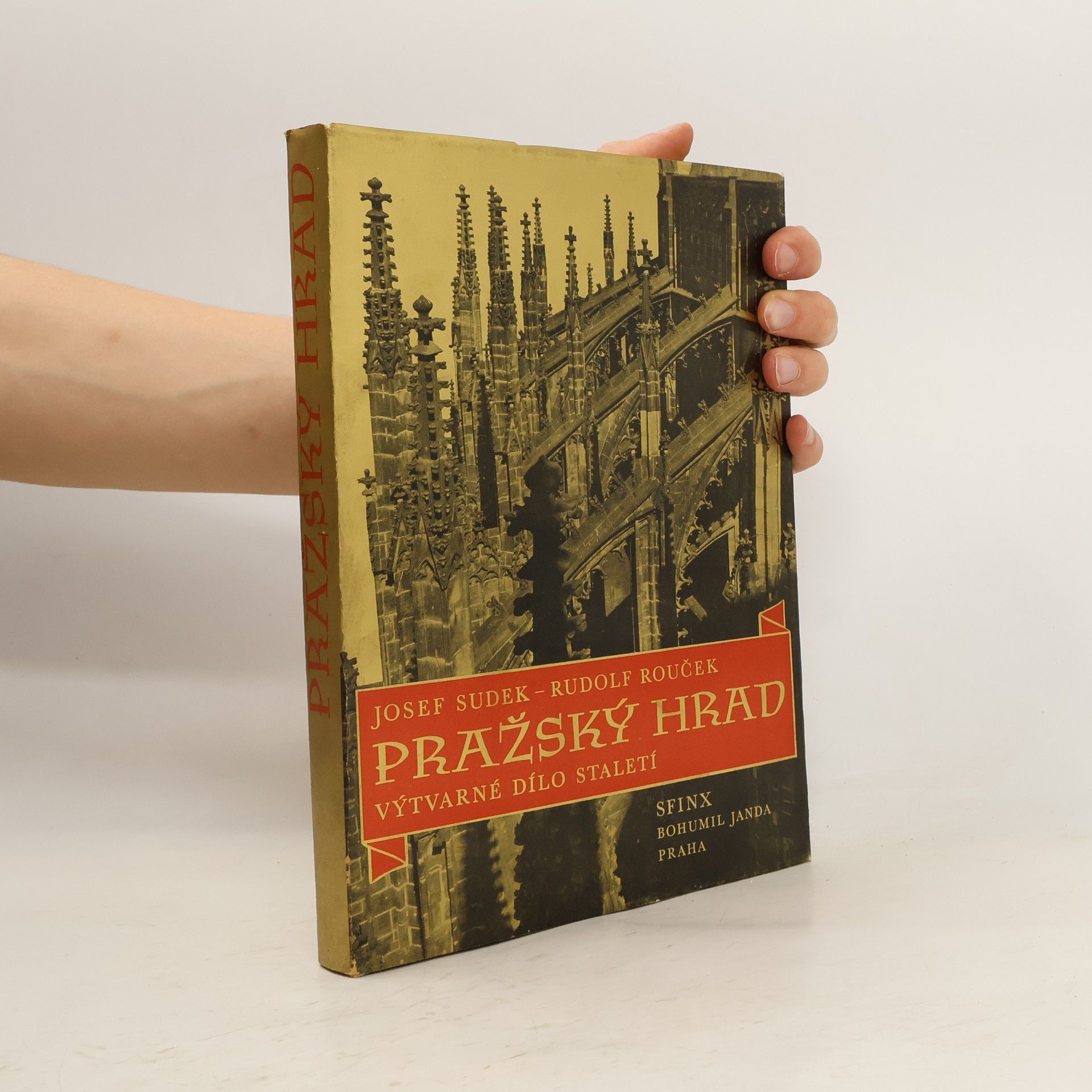 Josef Sudek Pražský hrad. Výtvarné dílo staletí