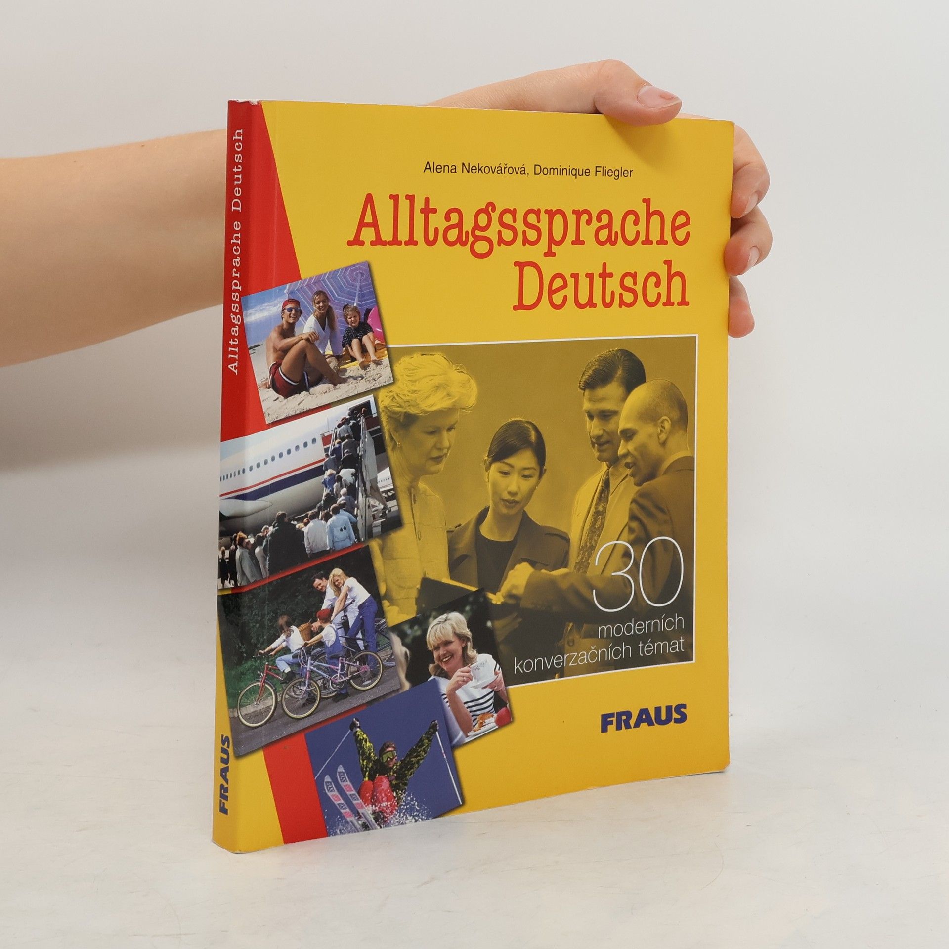 Collective Alltagssprache Deutsch : 30 moderních konverzačních témat