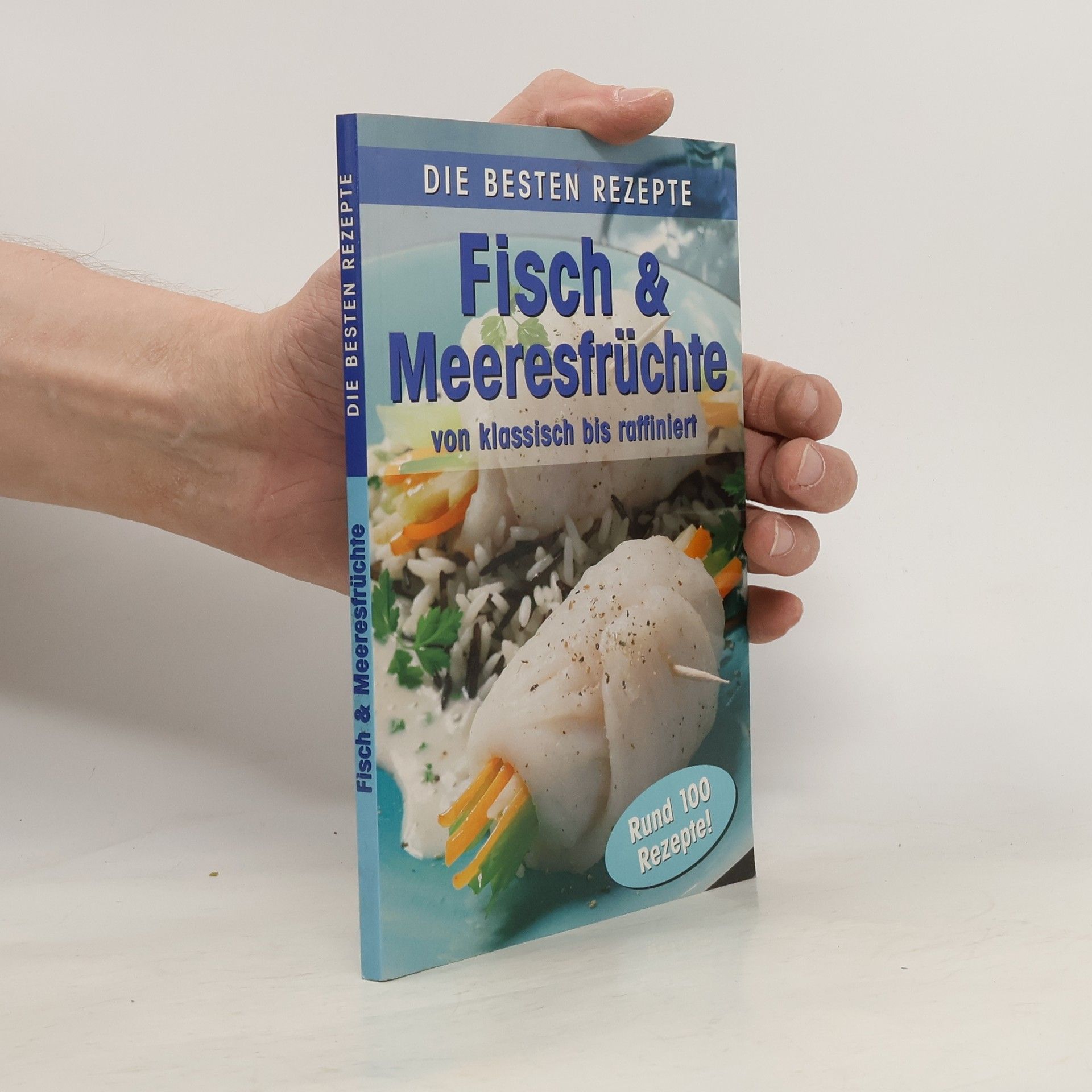 Collectif d'auteurs Fisch & Meeresfrüchte von klassisch bis raffiniert