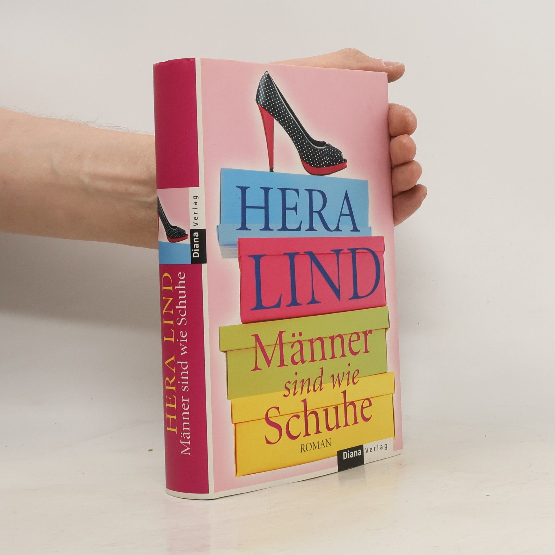 Hera Lind Männer sind wie Schuhe