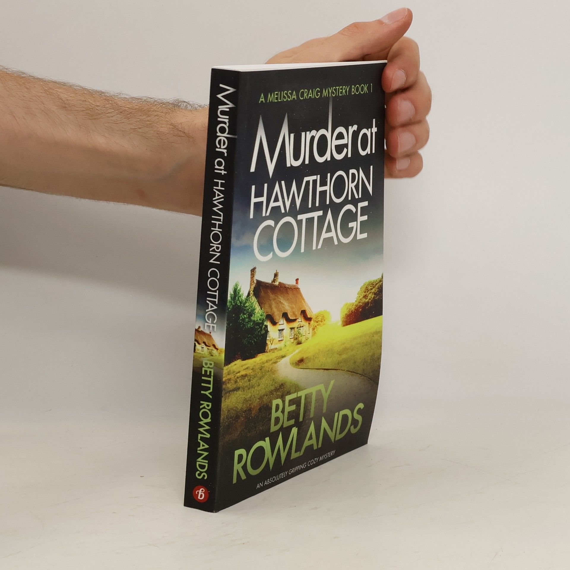 Betty Rowlands Murder at Hawthorn Cottage