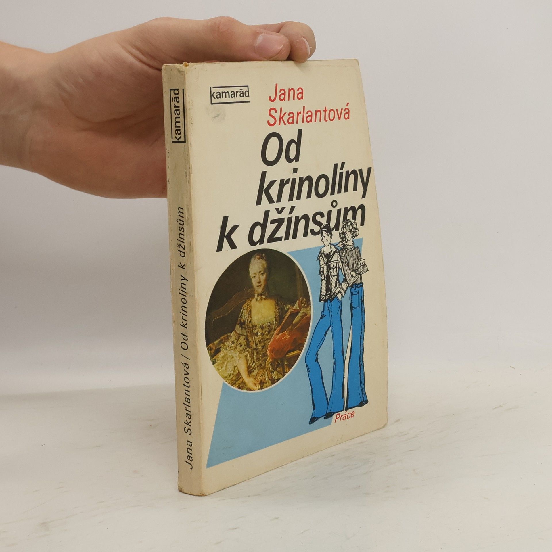 Libuše Pokorná Od krinolíny k džínsům