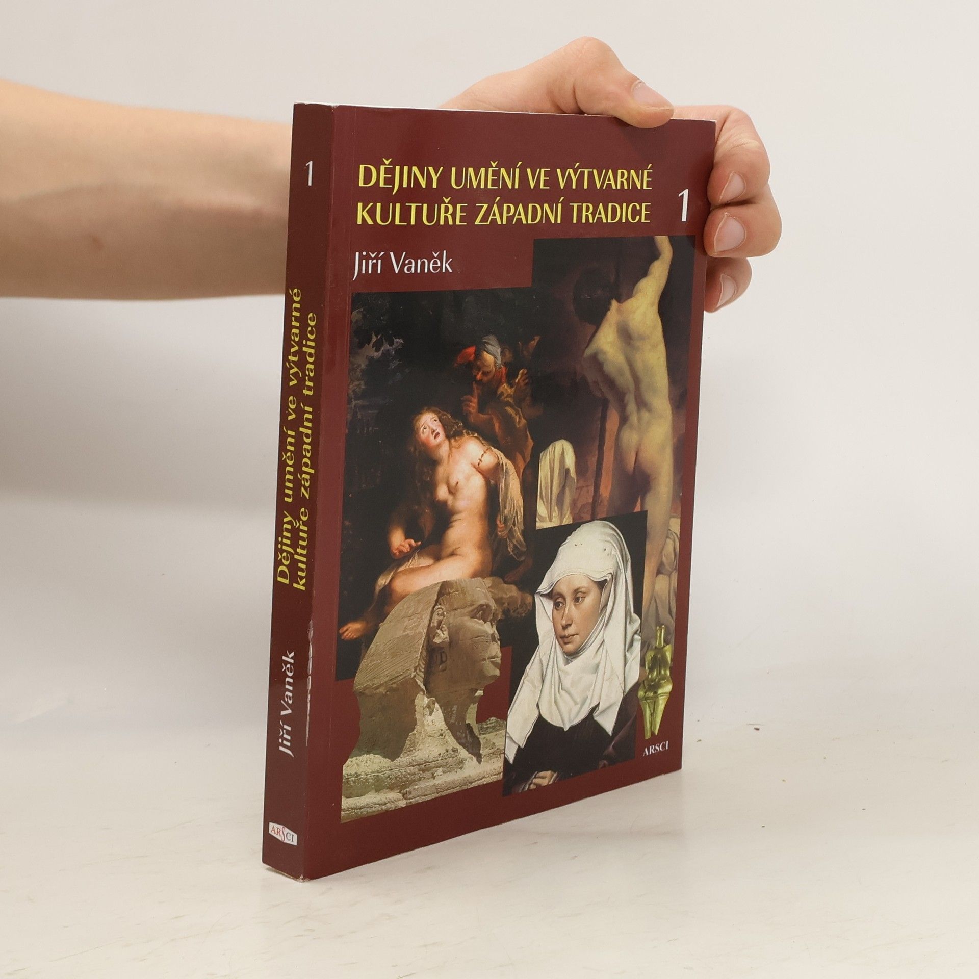Attilla Bič Boží Dějiny umění ve výtvarné kultuře západní tradice 1
