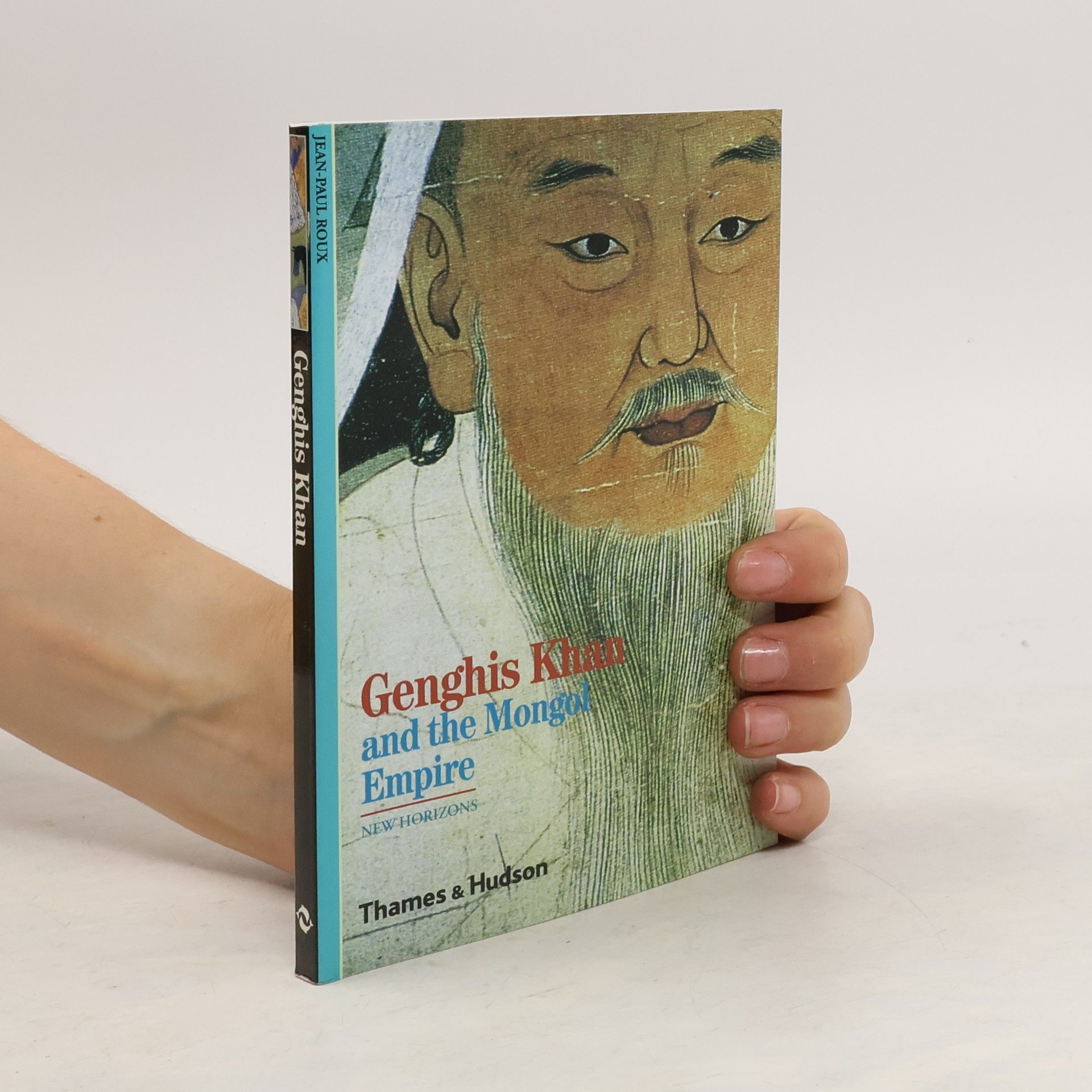 Jean Paul Roux Genghis Khan and the Mongol Empire