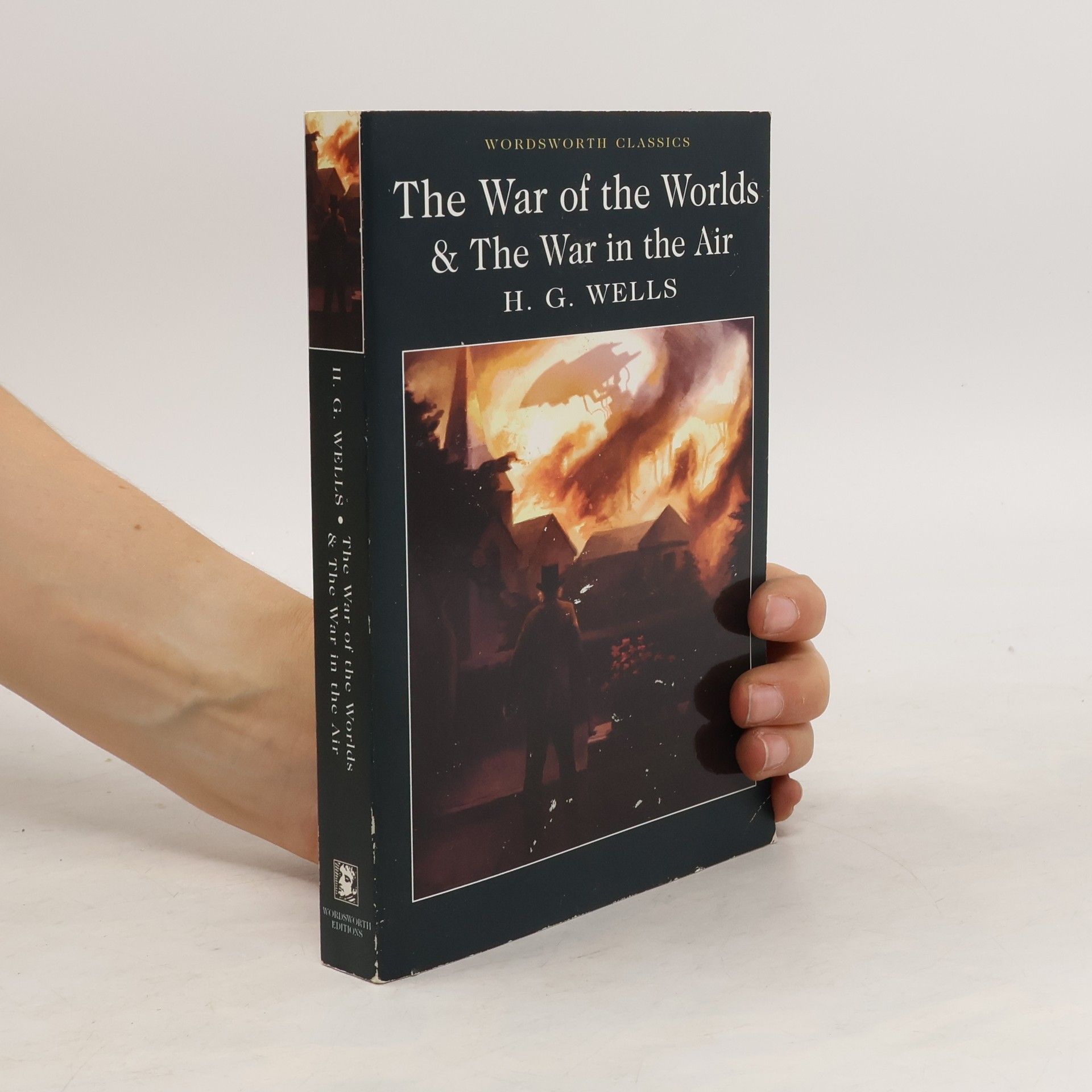 H. G. Wells The War of the Worlds and The War in the Air