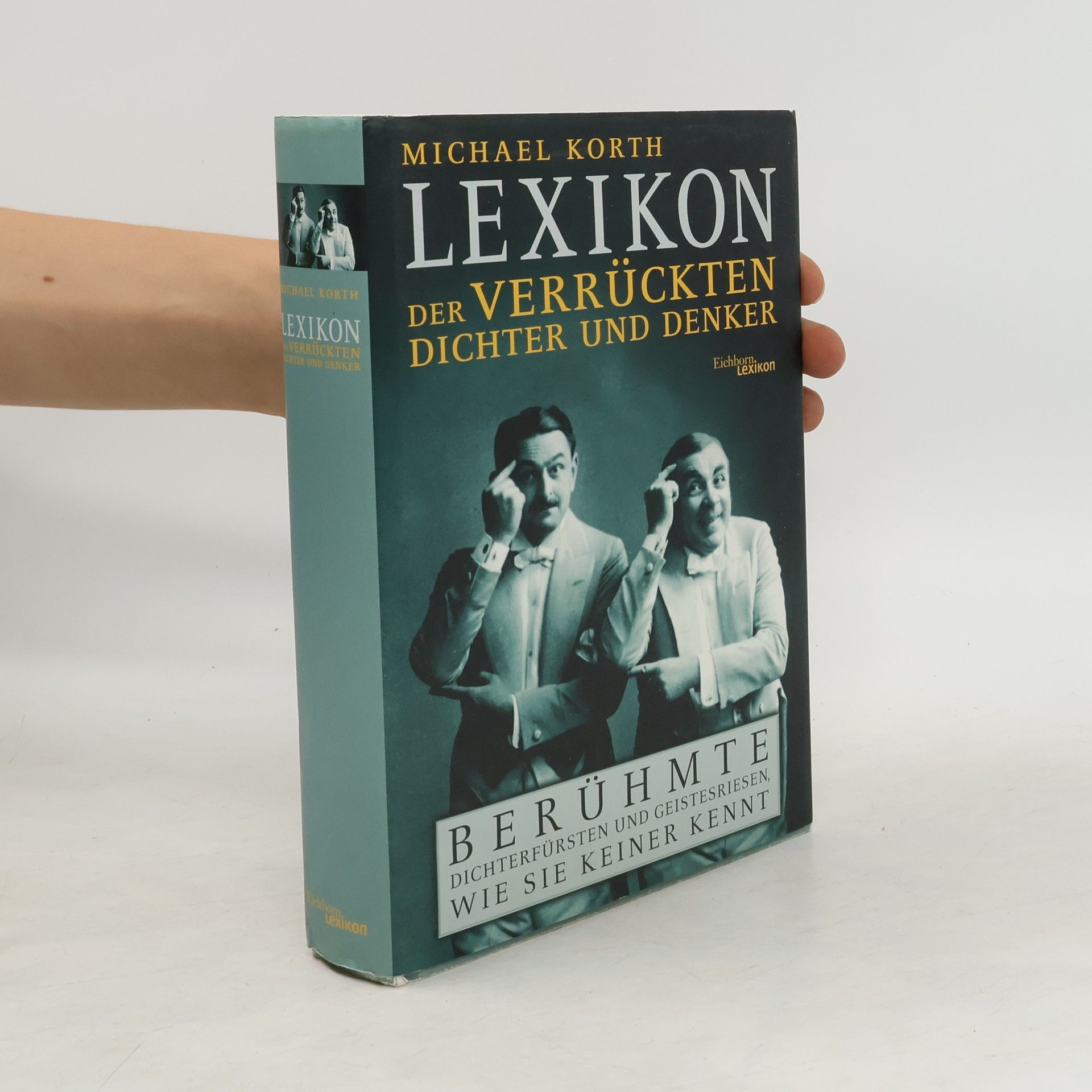 Michael Korth Lexikon der verrückten Dichter und Denker