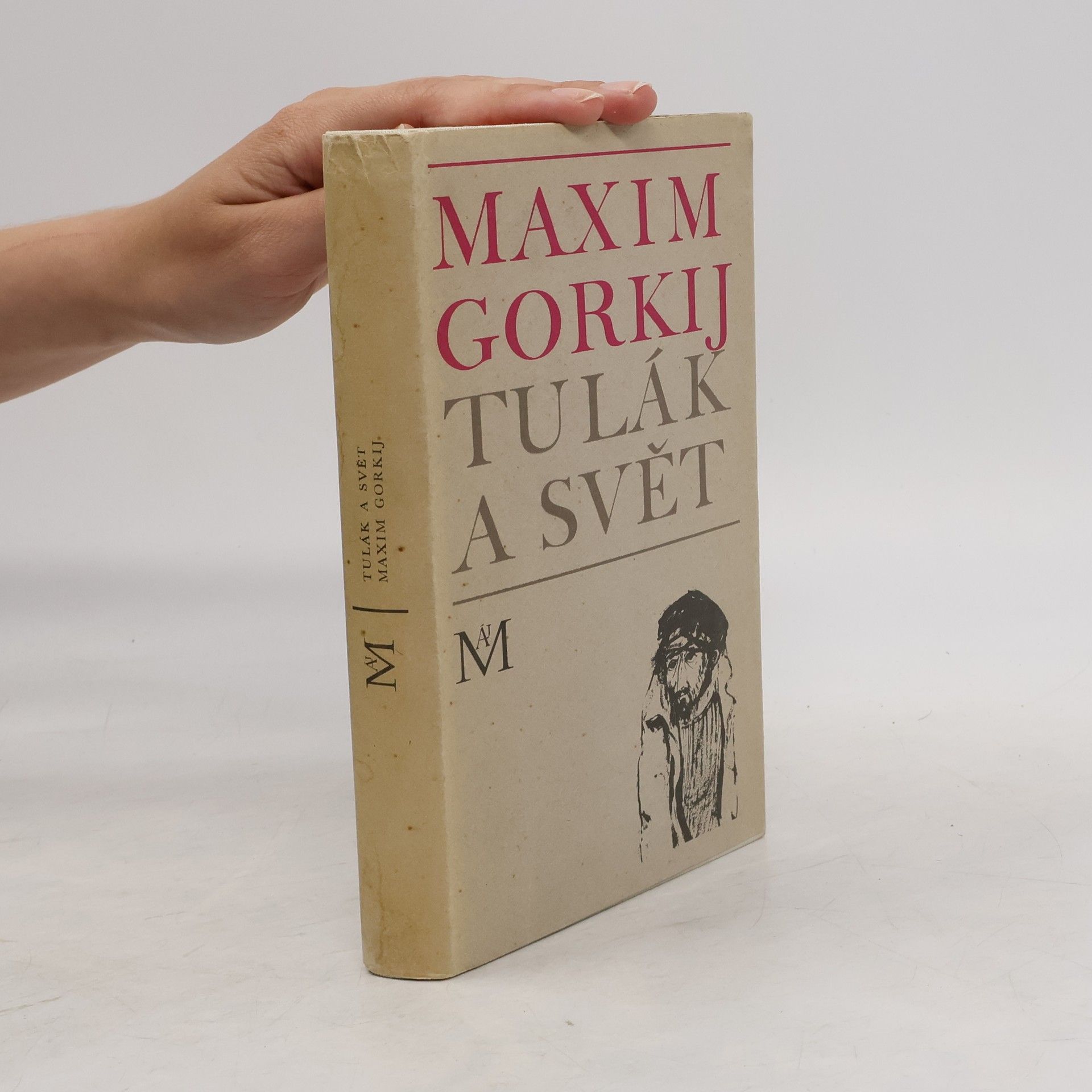 Maxim Gorkij Tulák a svět