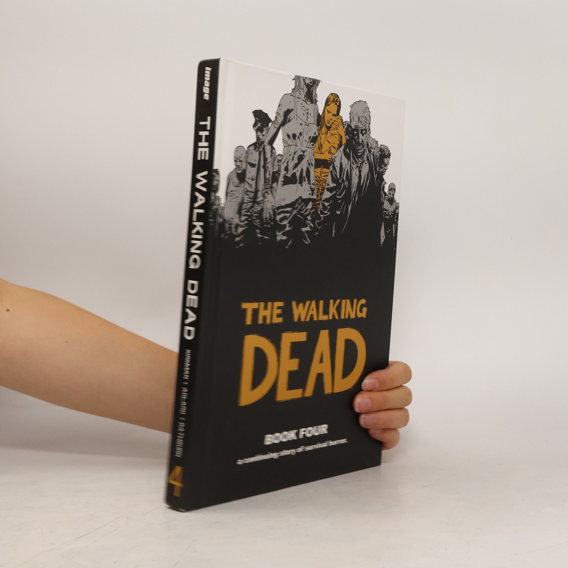 Autorenkollektiv The Walking Dead. Book Four