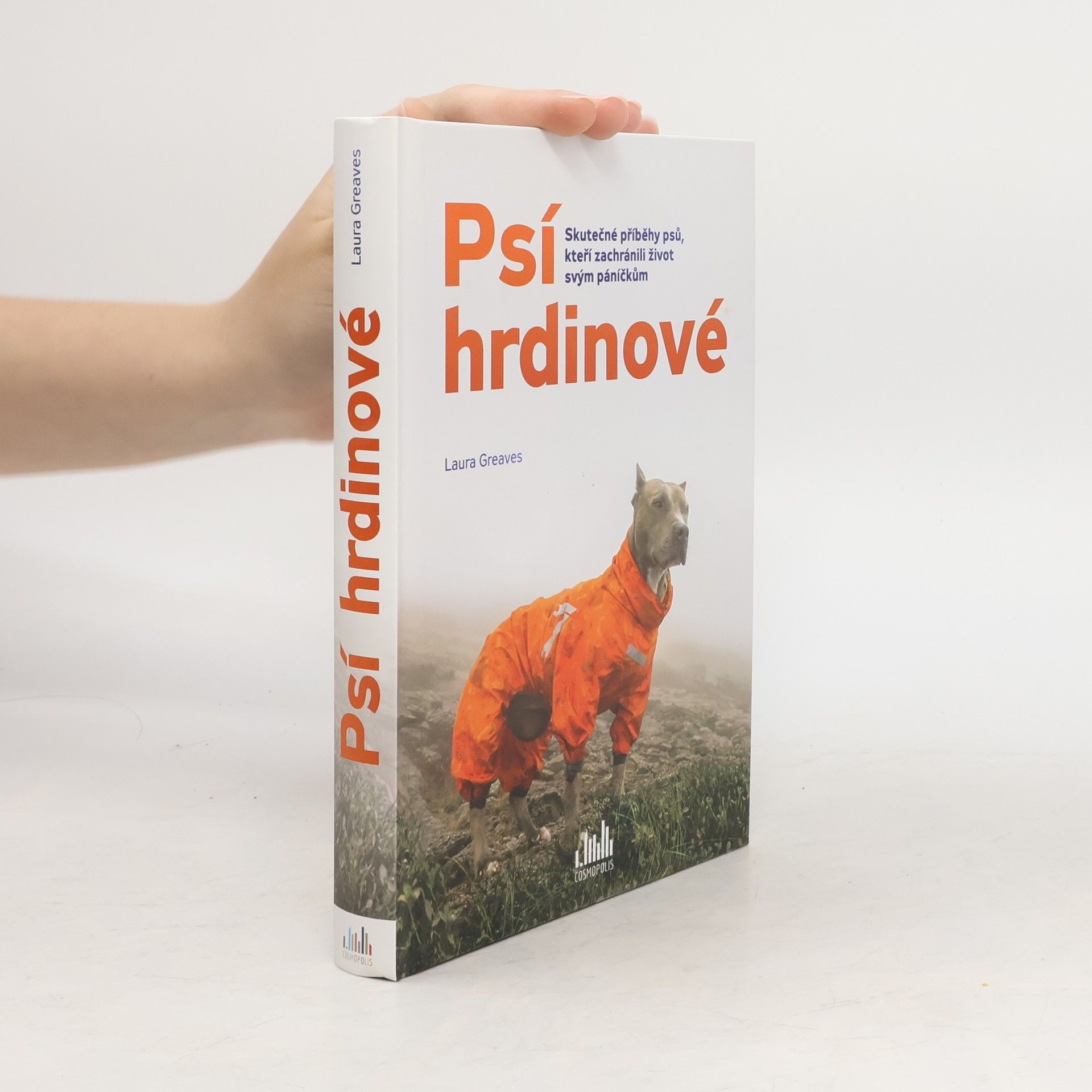 Laura Greaves Psí hrdinové
