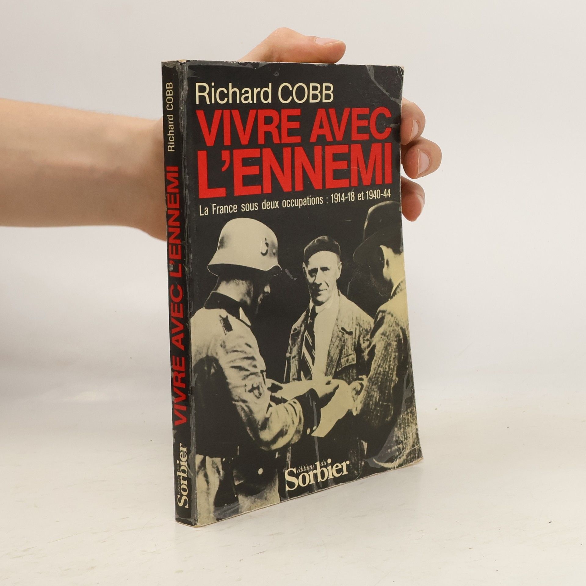 Richard Cobb Vivre avec l'ennemi