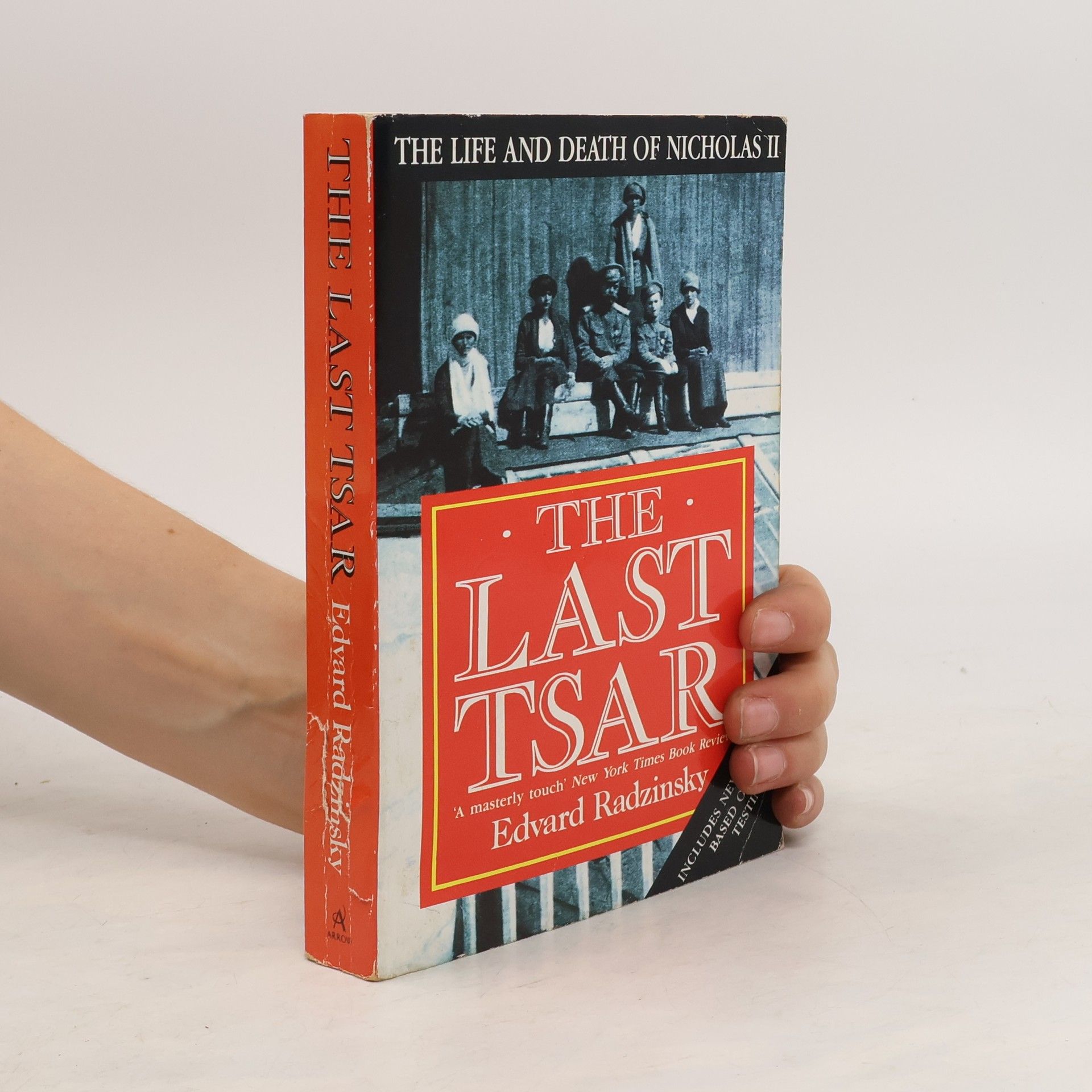 Edvard Radzinskii The Last Tsar