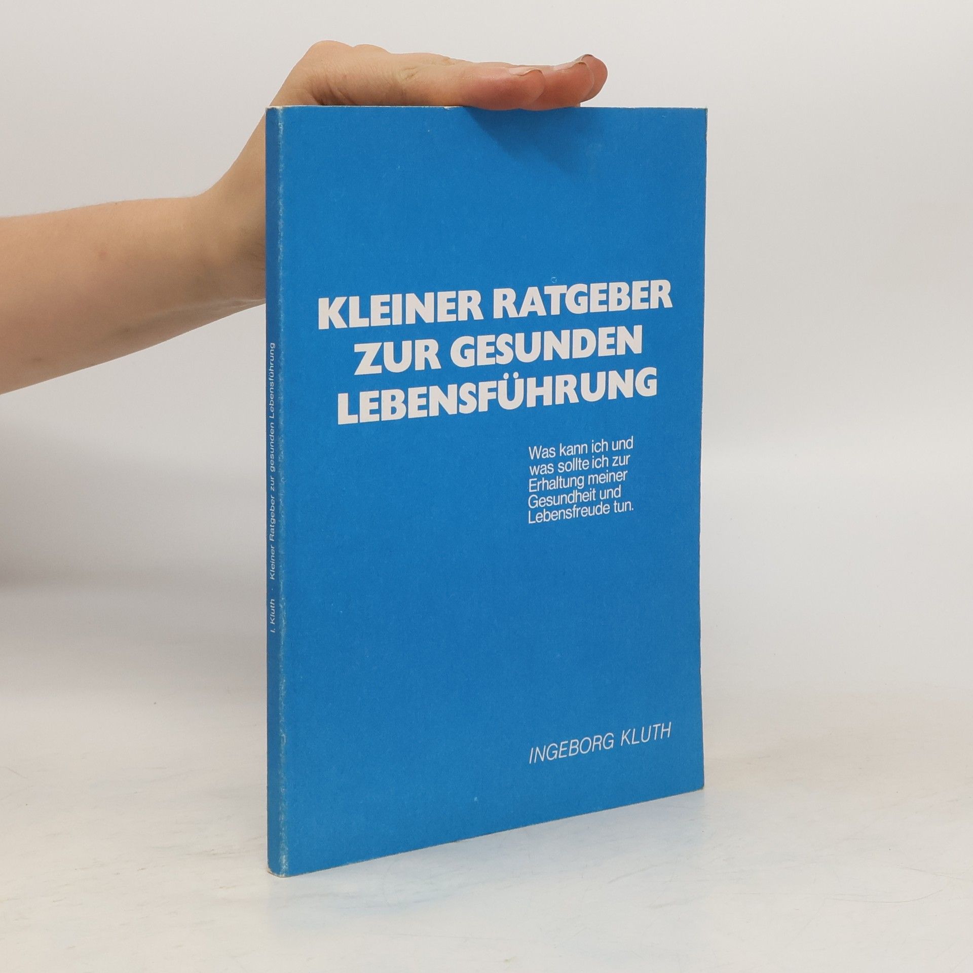 Kleiner Ratgeber zur gesunden Lebensführung