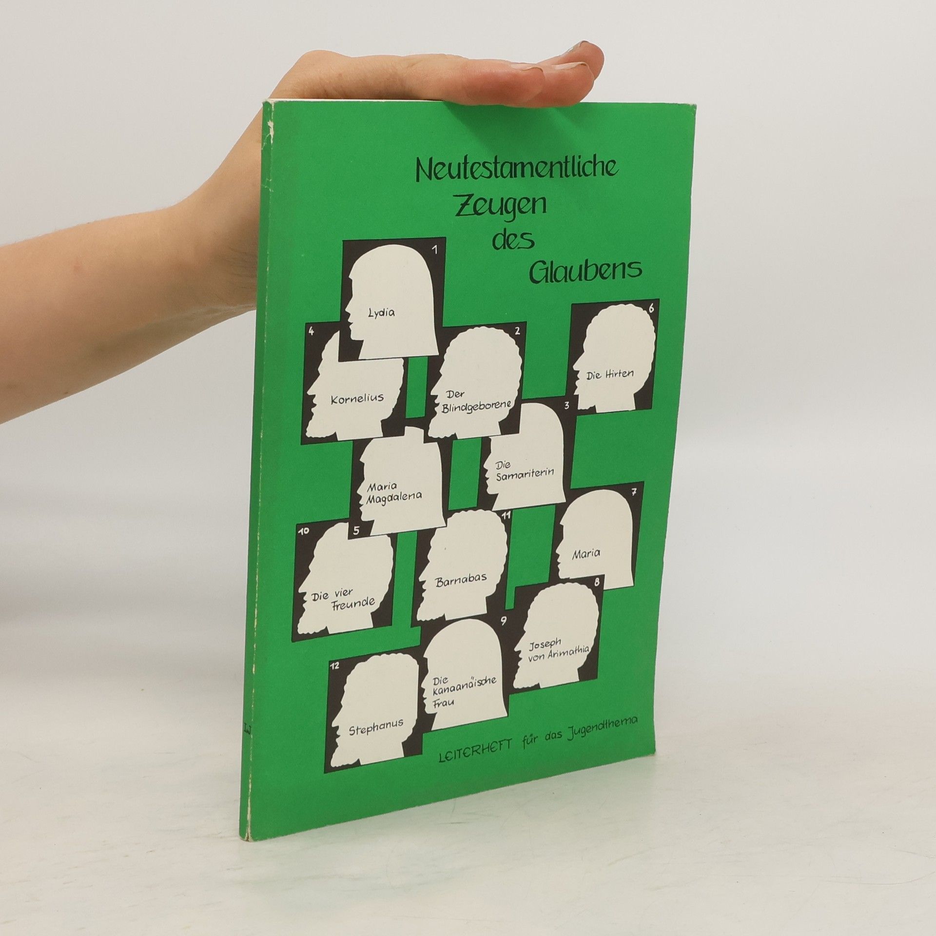 Autorenkollektiv Neutestamentliche Zeugen des Glaubens