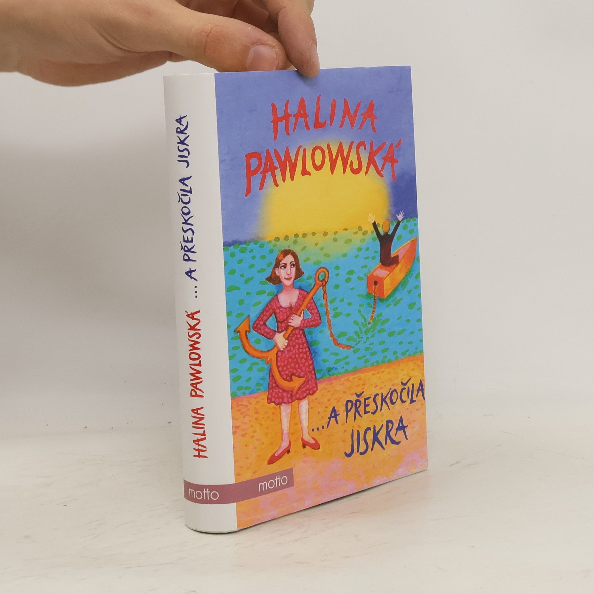 Halina Pawlowská ...a přeskočila jiskra