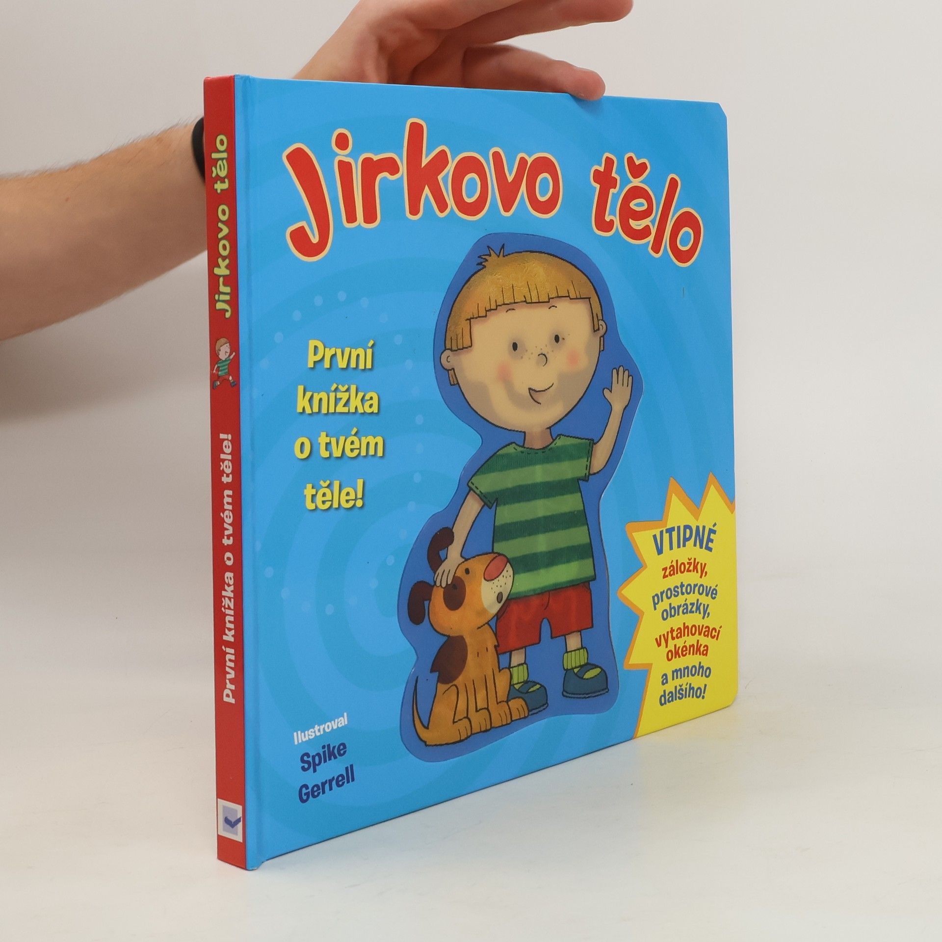 Spike Gerrell Jirkovo tělo