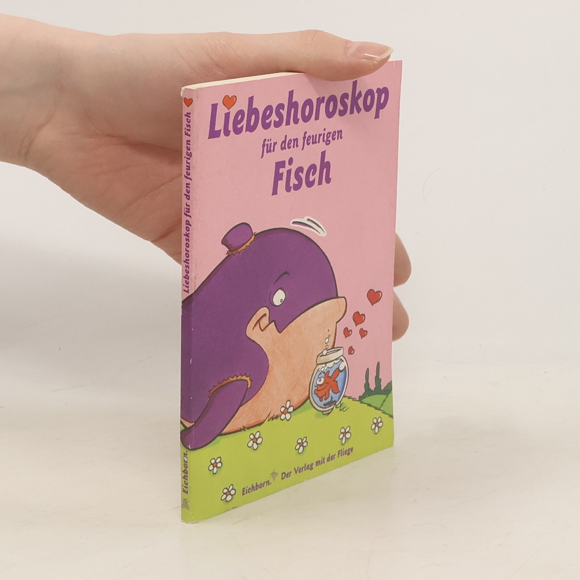 Autorenkollektiv Liebeshoroskop für den feurigen Fisch