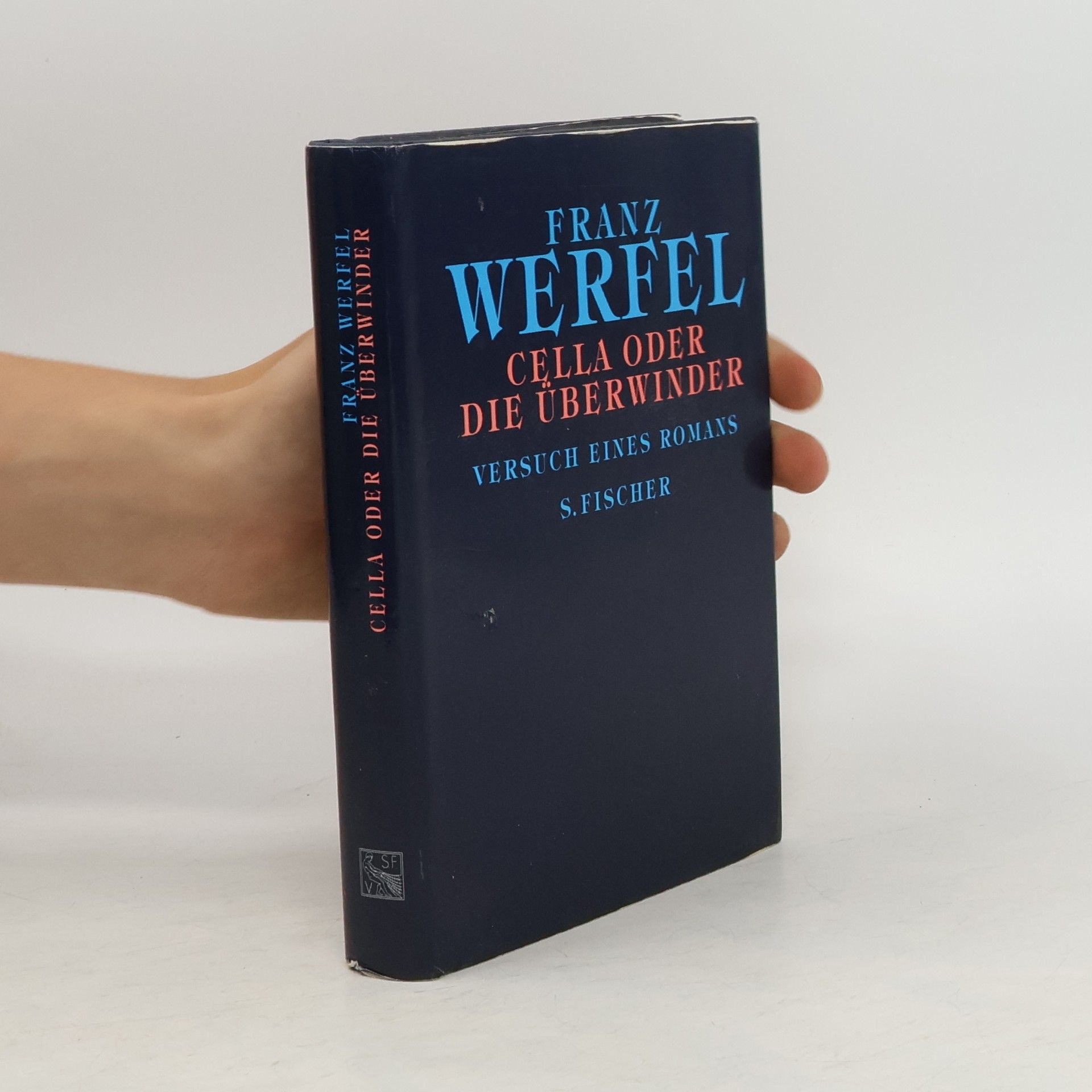 Franz Werfel Cella oder Die Überwinder